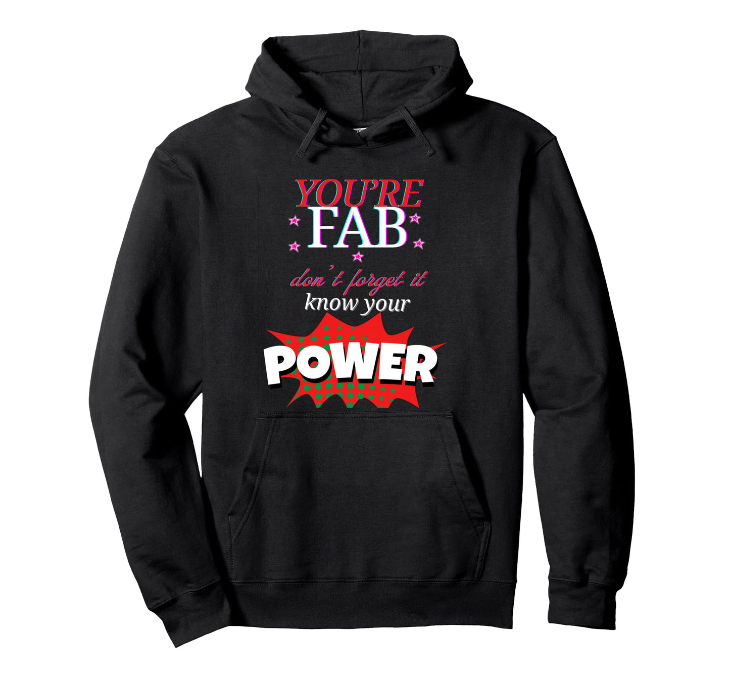 Empowering Neon Typography Hoodie - Unique Graphic Unisex - T-Shirt, Sweatshirt, Hoodie