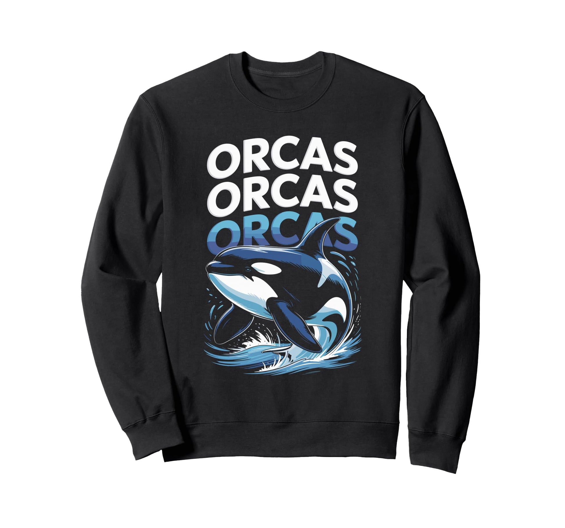 Orcas Typography Statement Sweatshirt - Streetwear Style for Adults - T-Shirt, Sweatshirt, Hoodie
