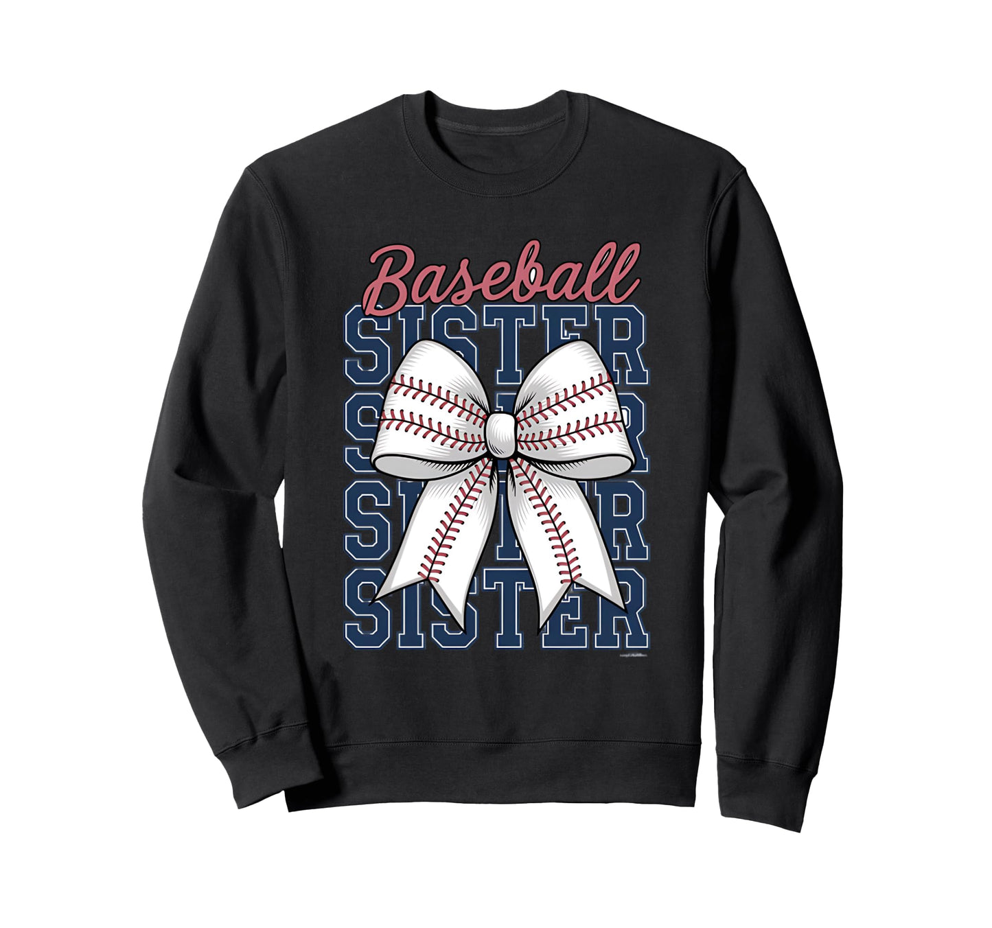 Baseball Sister Coquette Bow Sweatshirt - Trendy Graphic Unisex - T-Shirt, Sweatshirt, Hoodie