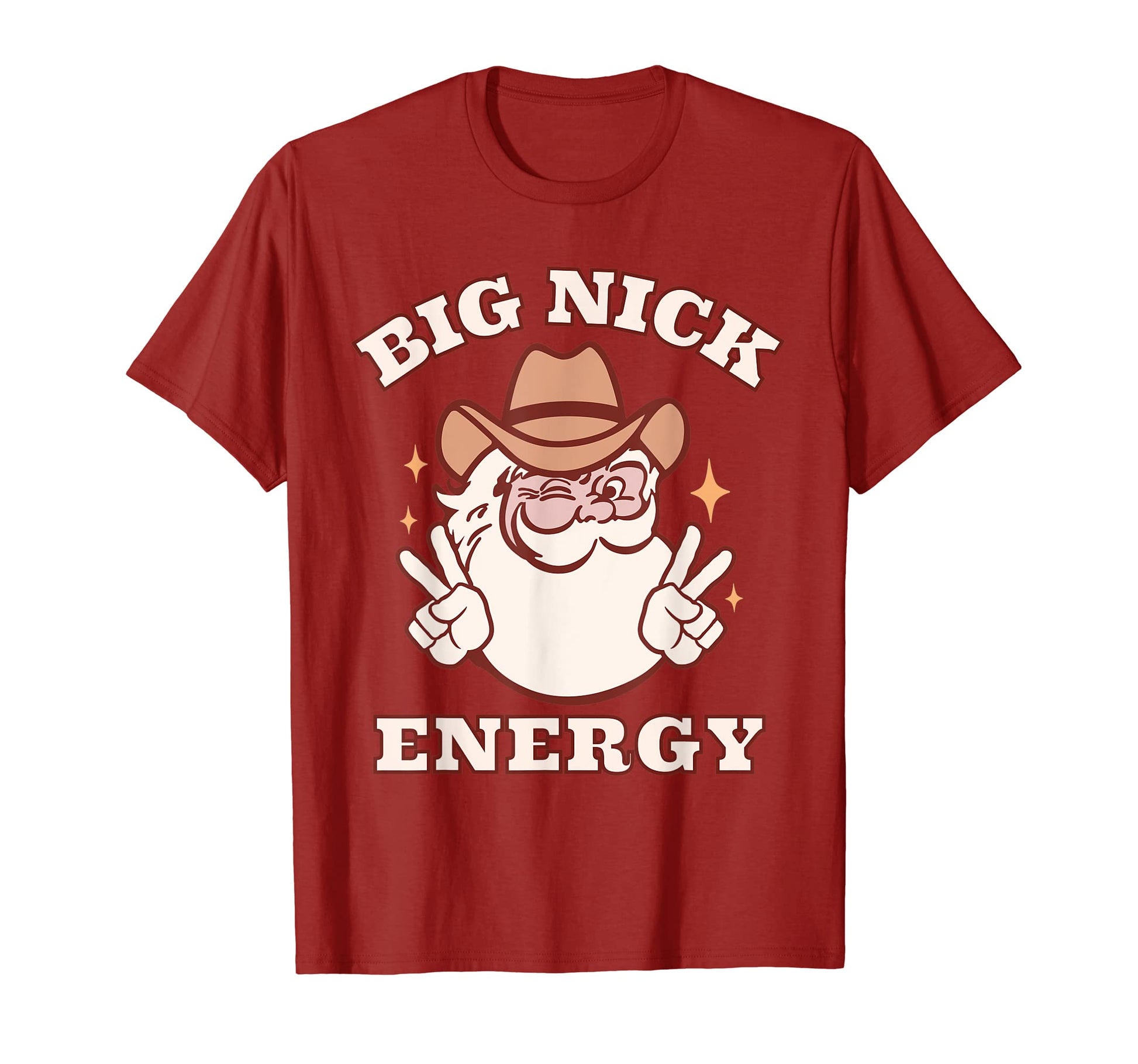 Big Nick Energy Santa Claus Western T-Shirt - Fun Novelty Design Men Women - T-Shirt, Sweatshirt, Hoodie