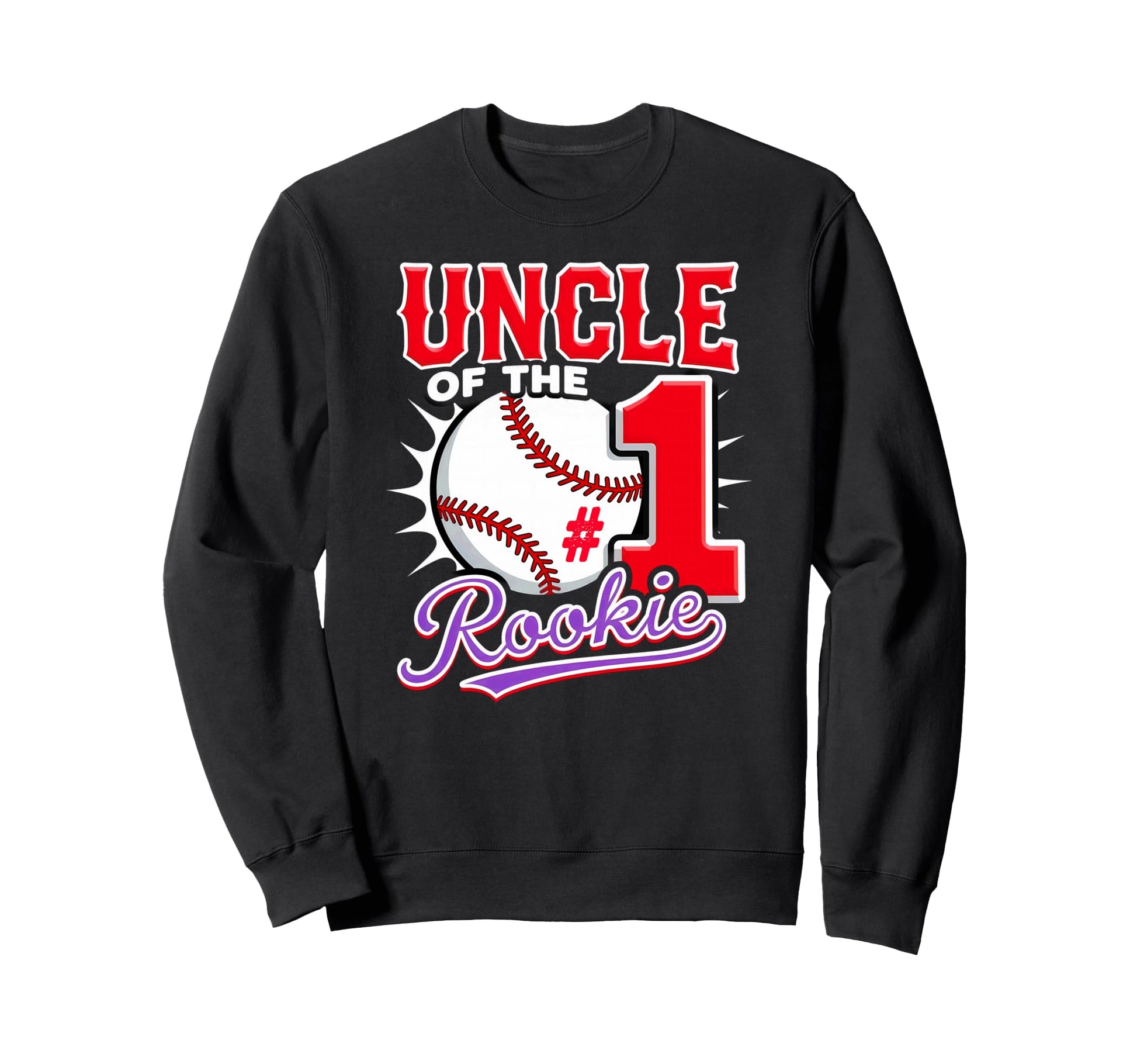 Uncle Rookie 1St Birthday Baseball Sweatshirt - Aesthetic Graphic Unisex - T-Shirt, Sweatshirt, Hoodie