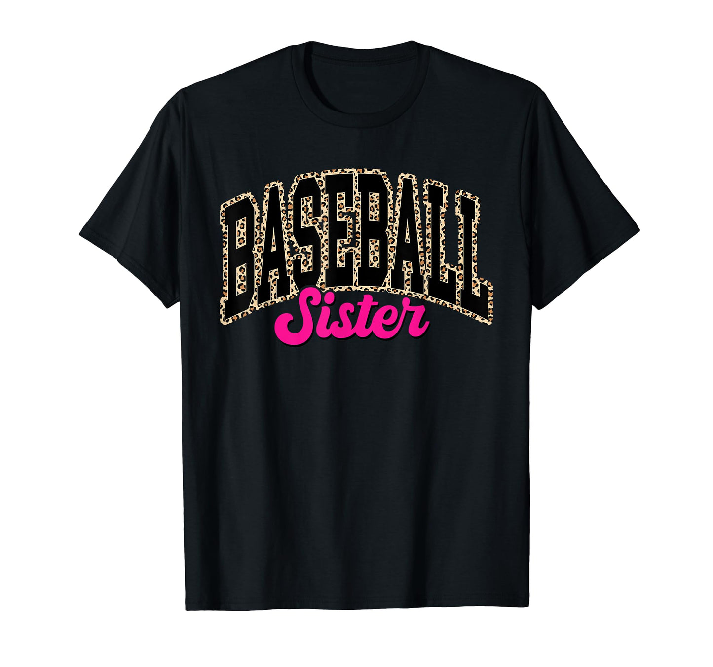 Baseball Sister Leopard Baseball Sis T-Shirt - Custom Art Print for Adults - T-Shirt, Sweatshirt, Hoodie