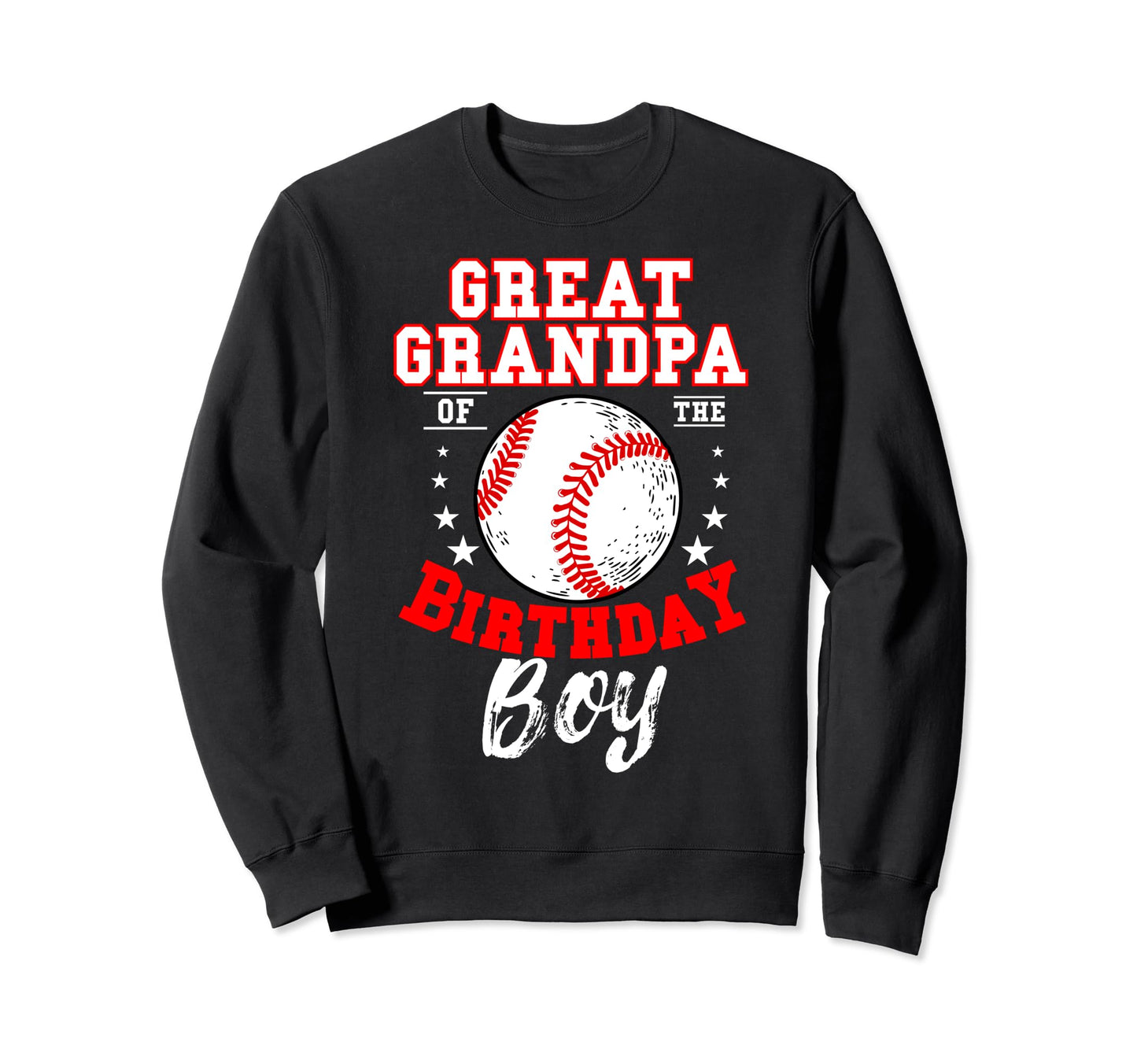 Great Grandpa Birthday Baseball Sweatshirt - Minimalist Print for Adults - T-Shirt, Sweatshirt, Hoodie
