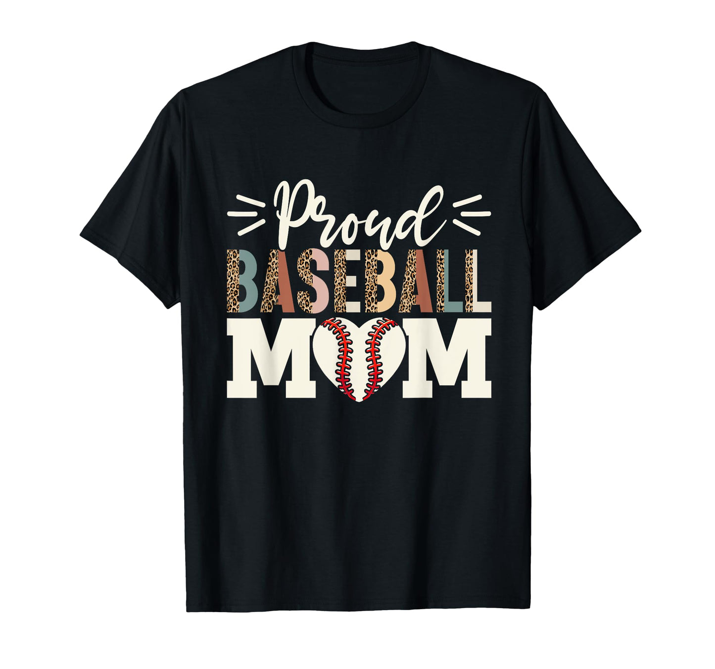 Proud Baseball Mom Baseball Mother Game T-Shirt - Trendy Graphic Men Women - T-Shirt, Sweatshirt, Hoodie