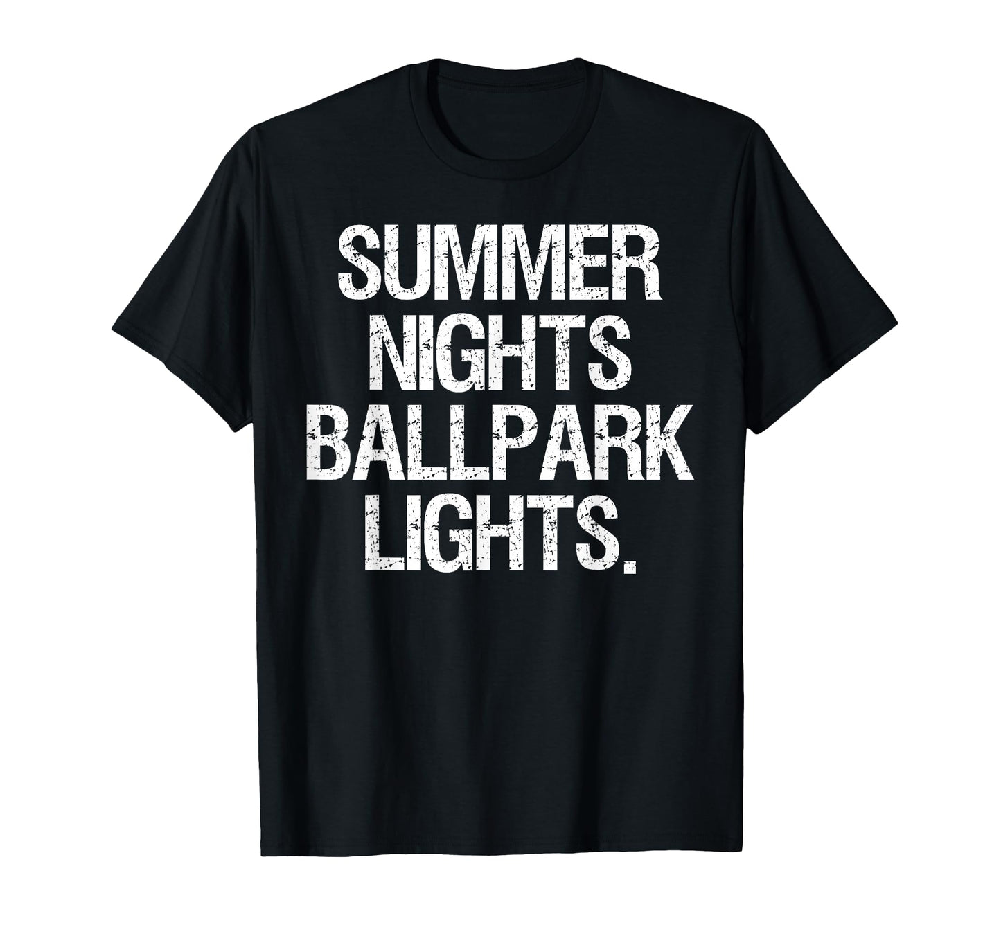 Summer Nights And Ballpark Lights T-Shirt - Fun Novelty Design Unisex - T-Shirt, Sweatshirt, Hoodie