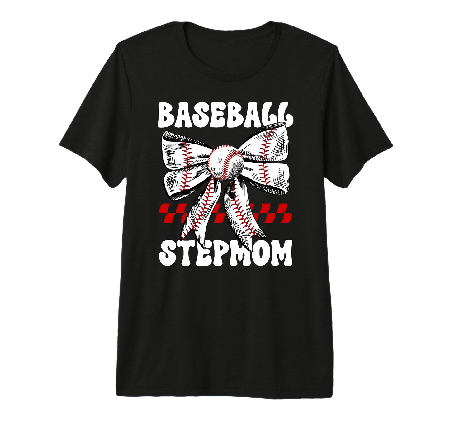 Baseball Stepmom Baseball Player Step T-Shirt - Novelty Apparel for Adults - T-Shirt, Sweatshirt, Hoodie