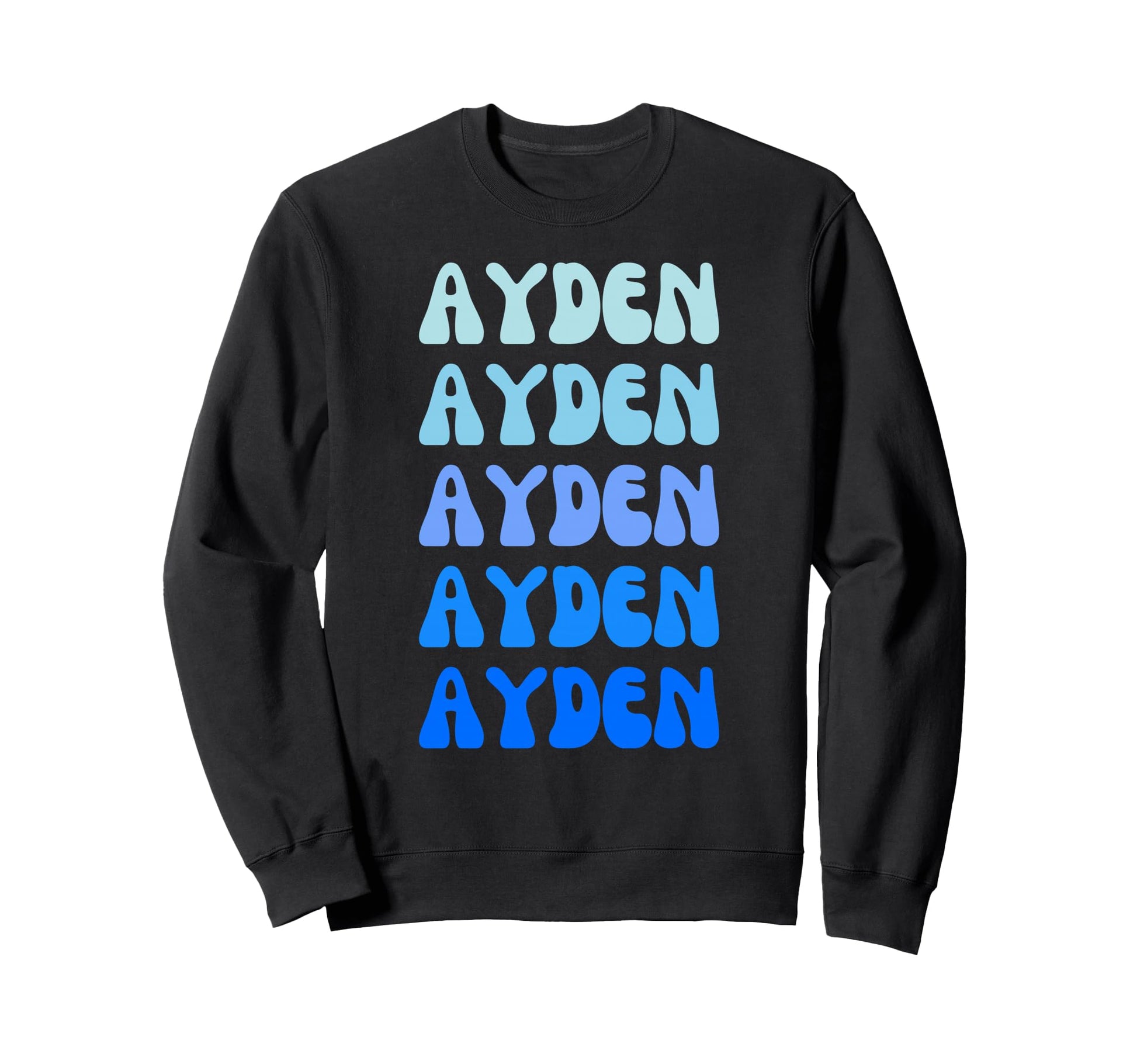 Ayden Name Stack Sweatshirt - Casual Everyday Wear Unisex - T-Shirt, Sweatshirt, Hoodie