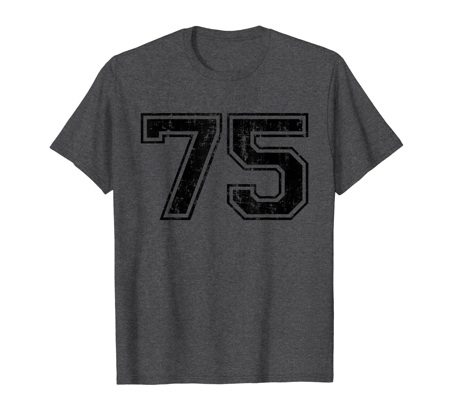 Number 75 Varsity Distressed T-Shirt - Casual Everyday Wear for Adults - T-Shirt, Sweatshirt, Hoodie