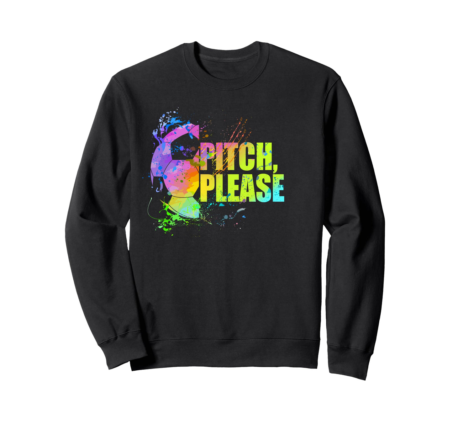 Pitch Please Soccer Football Goal Sweatshirt - Minimalist Print Men Women - T-Shirt, Sweatshirt, Hoodie