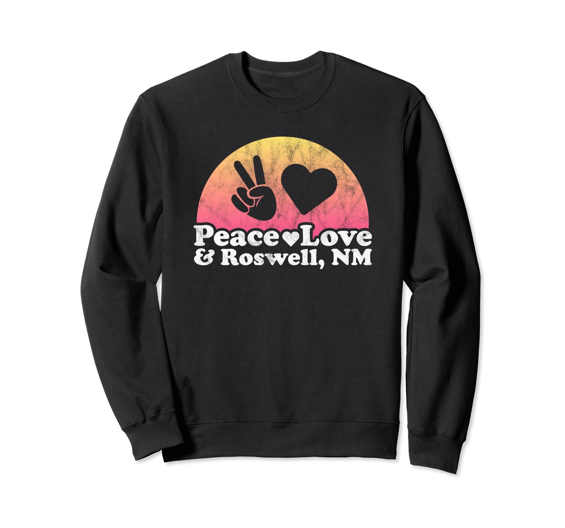 Peace Love And Roswell Nm New Mexico Sweatshirt - Graphic Print Unisex - T-Shirt, Sweatshirt, Hoodie