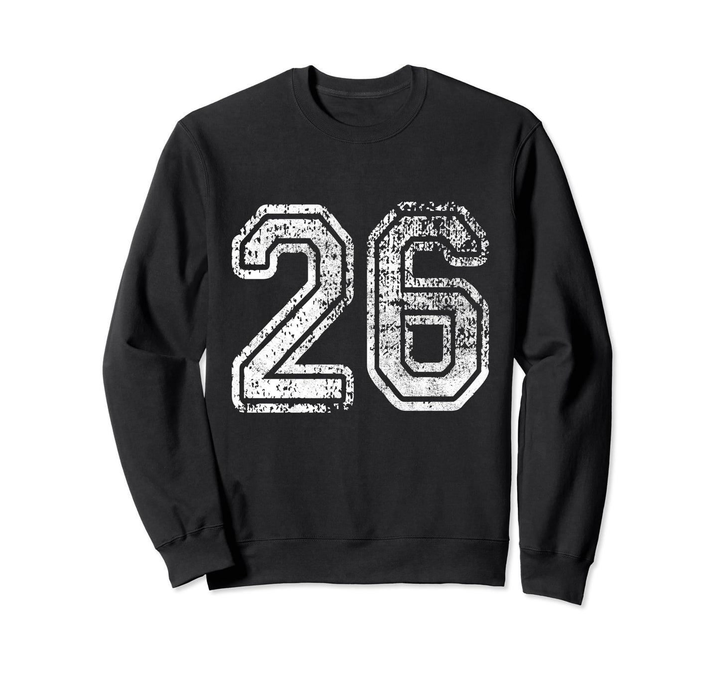 Jersey 26 Birthday Twenty Six Sweatshirt - Minimalist Print Unisex - T-Shirt, Sweatshirt, Hoodie