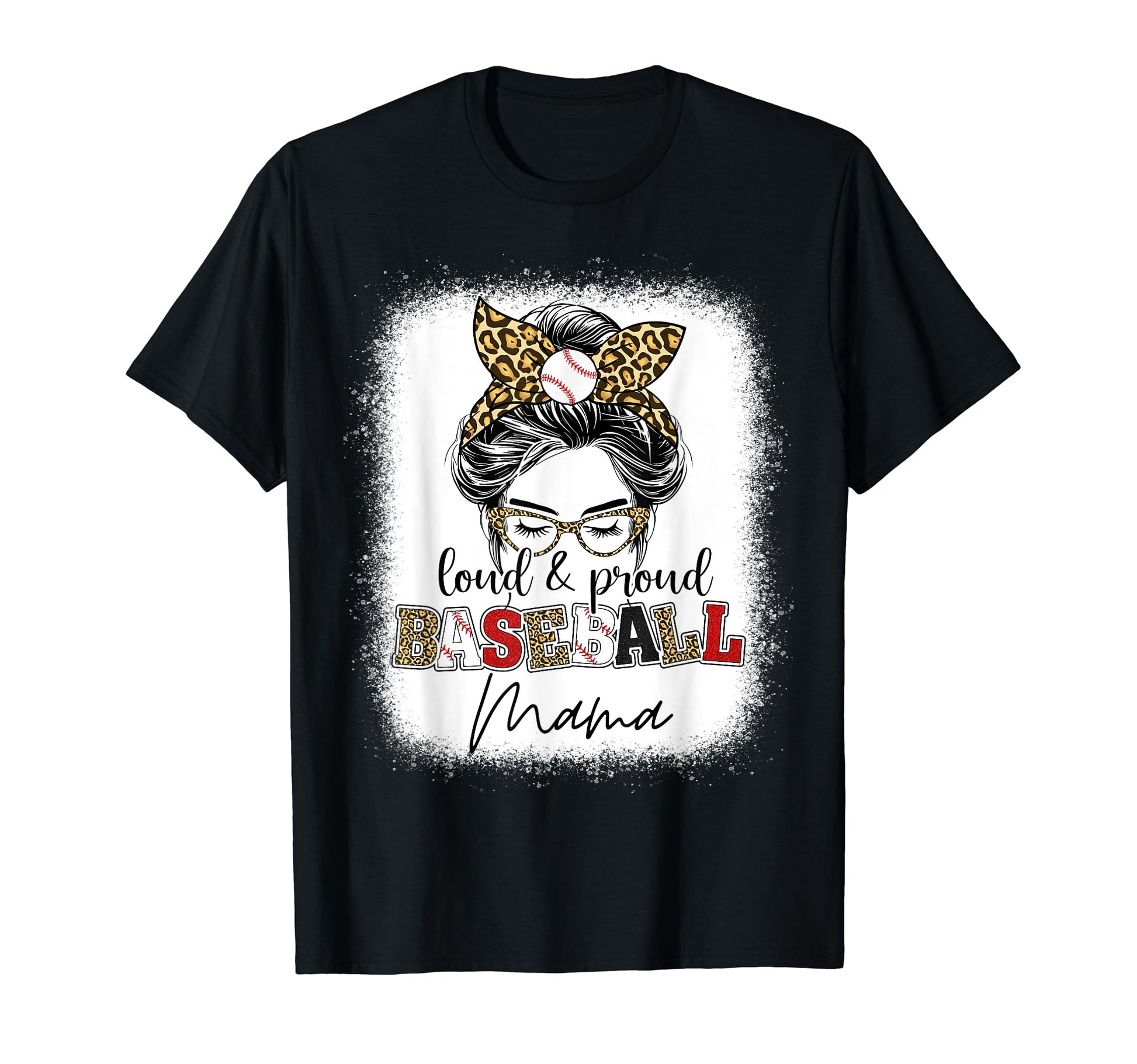 Proud And Loud Baseball Mama T-Shirt - Casual Everyday Wear for Adults - T-Shirt, Sweatshirt, Hoodie
