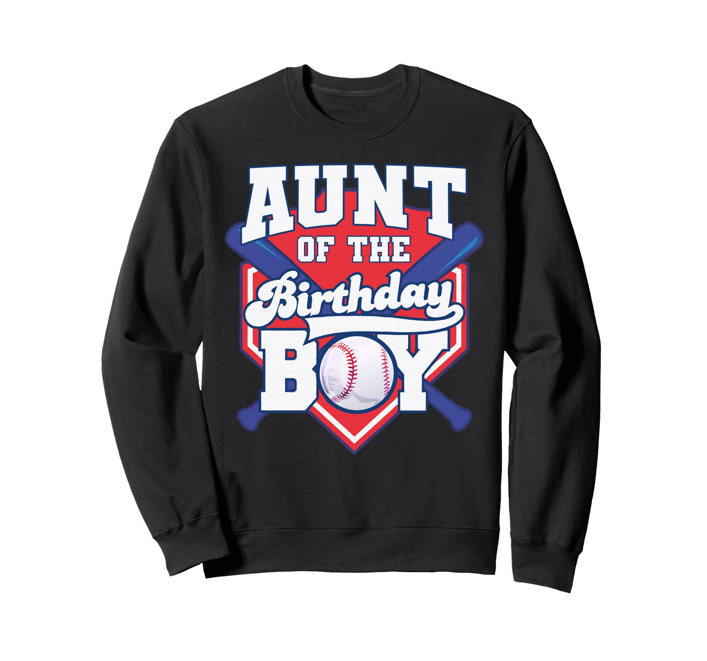 Aunt Birthday Baseball Player Bday Sweatshirt - Aesthetic Graphic Unisex - T-Shirt, Sweatshirt, Hoodie