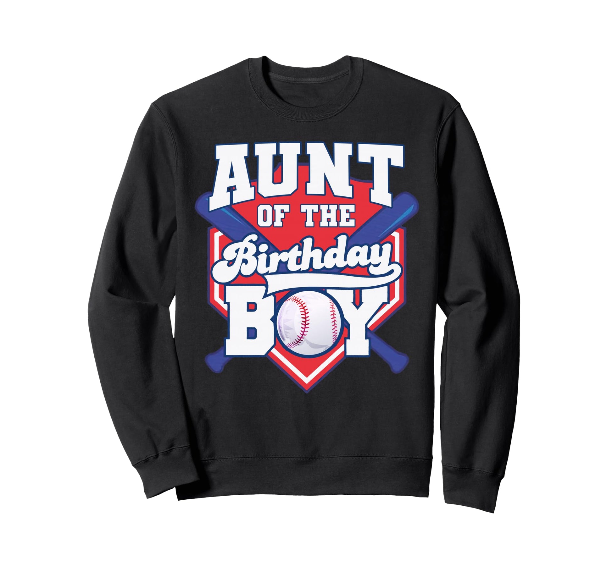 Aunt Birthday Baseball Player Bday Sweatshirt - Aesthetic Graphic Unisex - T-Shirt, Sweatshirt, Hoodie