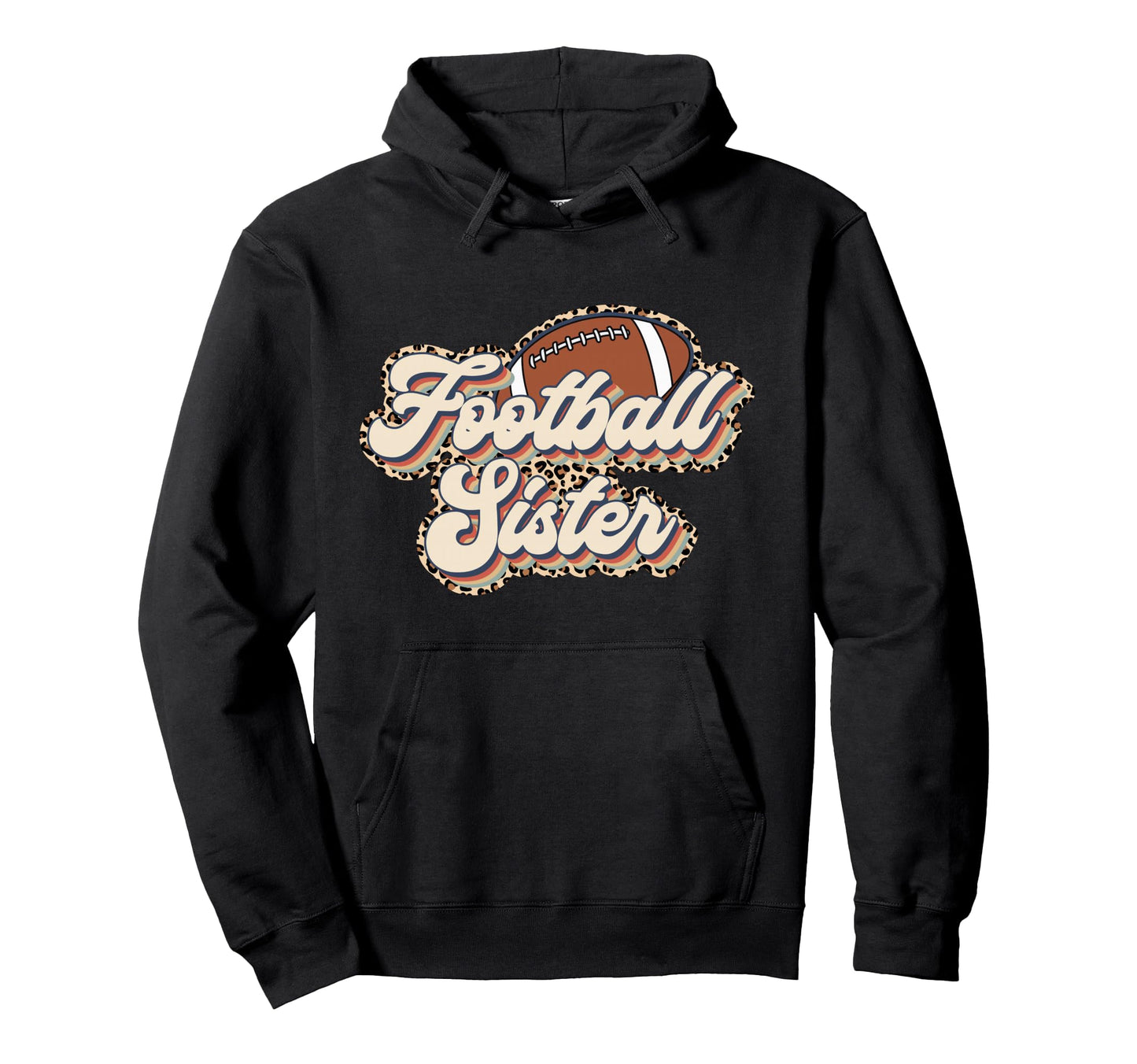 Leopard Football Sister Football Season Hoodie - Graphic Print for Adults - T-Shirt, Sweatshirt, Hoodie
