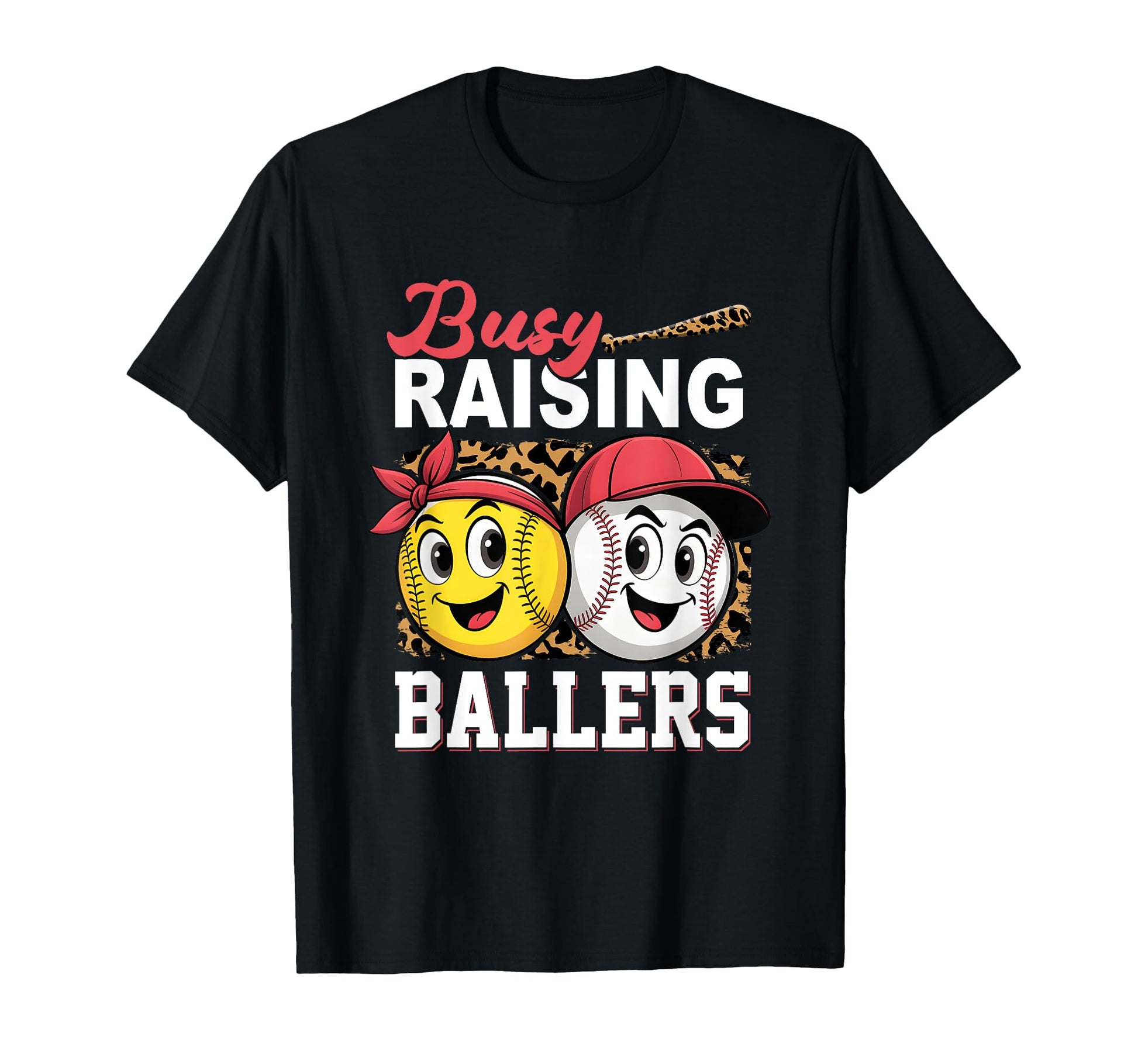 Busy Raising Ballers Softball And T-Shirt - Graphic Print Men Women - T-Shirt, Sweatshirt, Hoodie