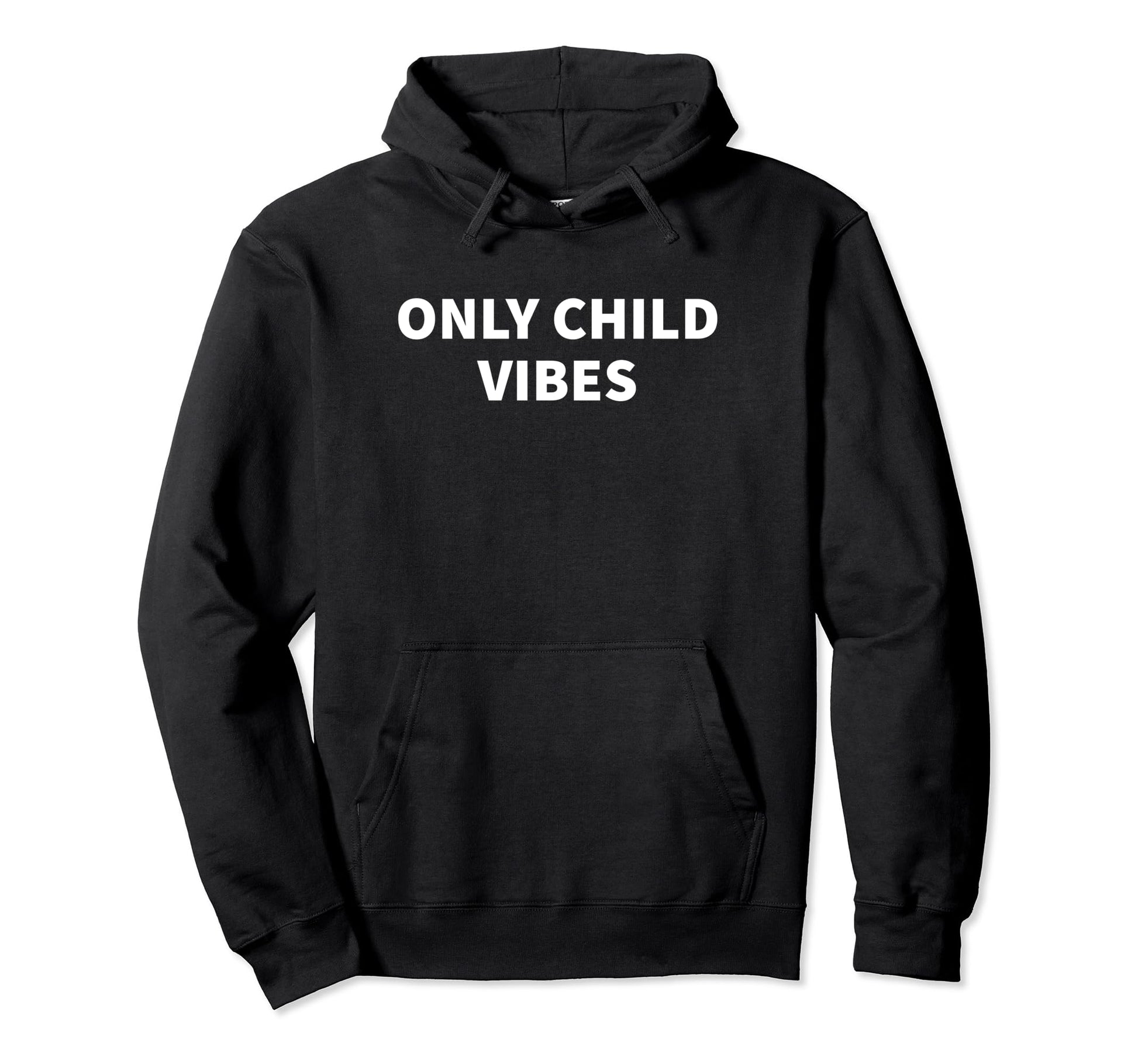 Only Child Vibes Funny Y2K Aesthetic Hoodie - Aesthetic Graphic for Adults - T-Shirt, Sweatshirt, Hoodie
