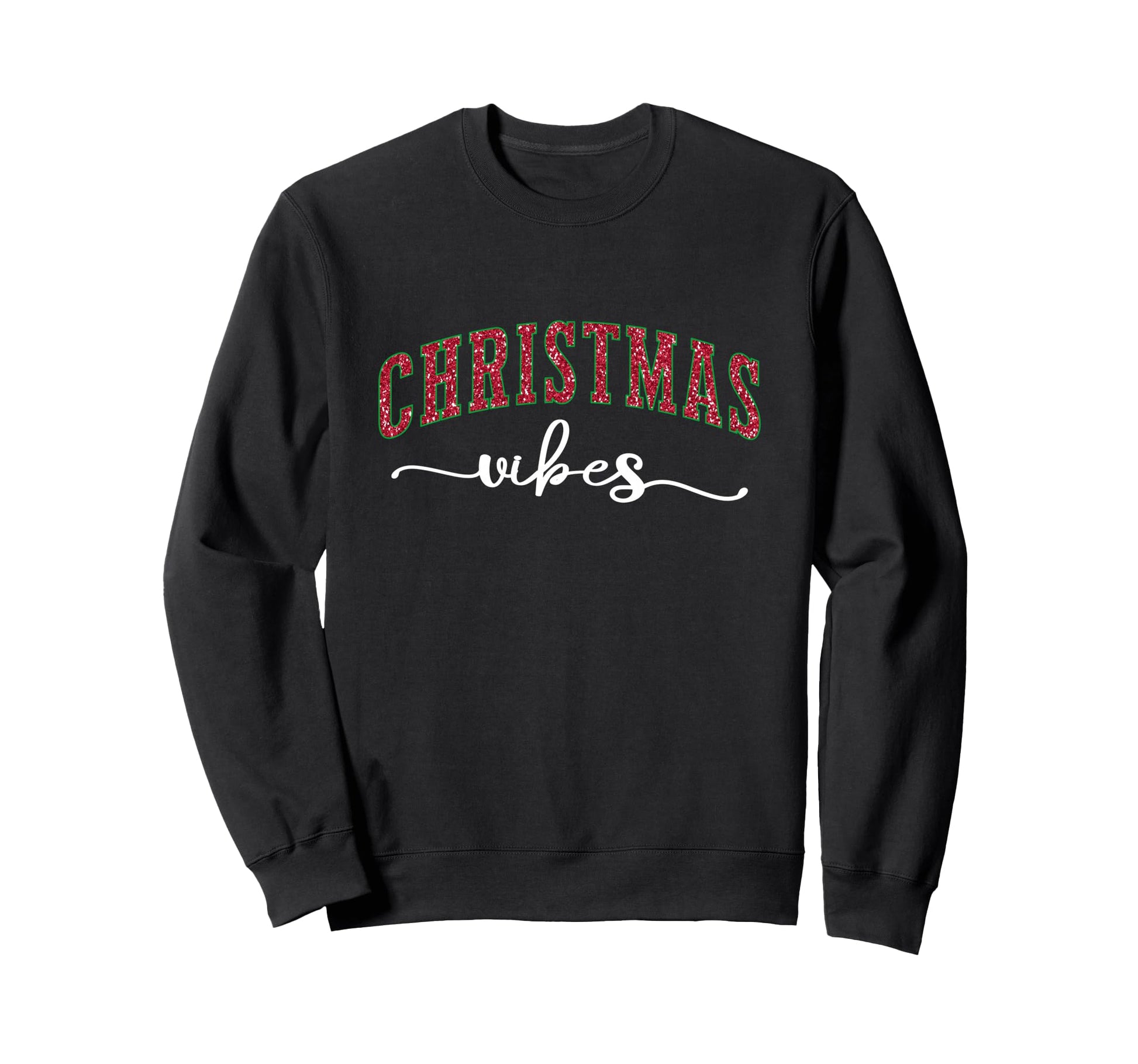 Vibes Festive Typography Sweatshirt - Casual Everyday Wear for Adults - T-Shirt, Sweatshirt, Hoodie
