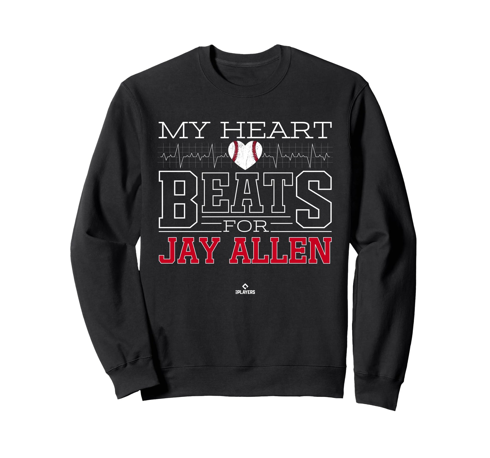 My Heart Beats Jay Allen Sweatshirt - Fun Novelty Design Men Women - T-Shirt, Sweatshirt, Hoodie