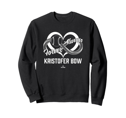 Always And Forever Kristofer Bow Sweatshirt - Unique Graphic Men Women - T-Shirt, Sweatshirt, Hoodie