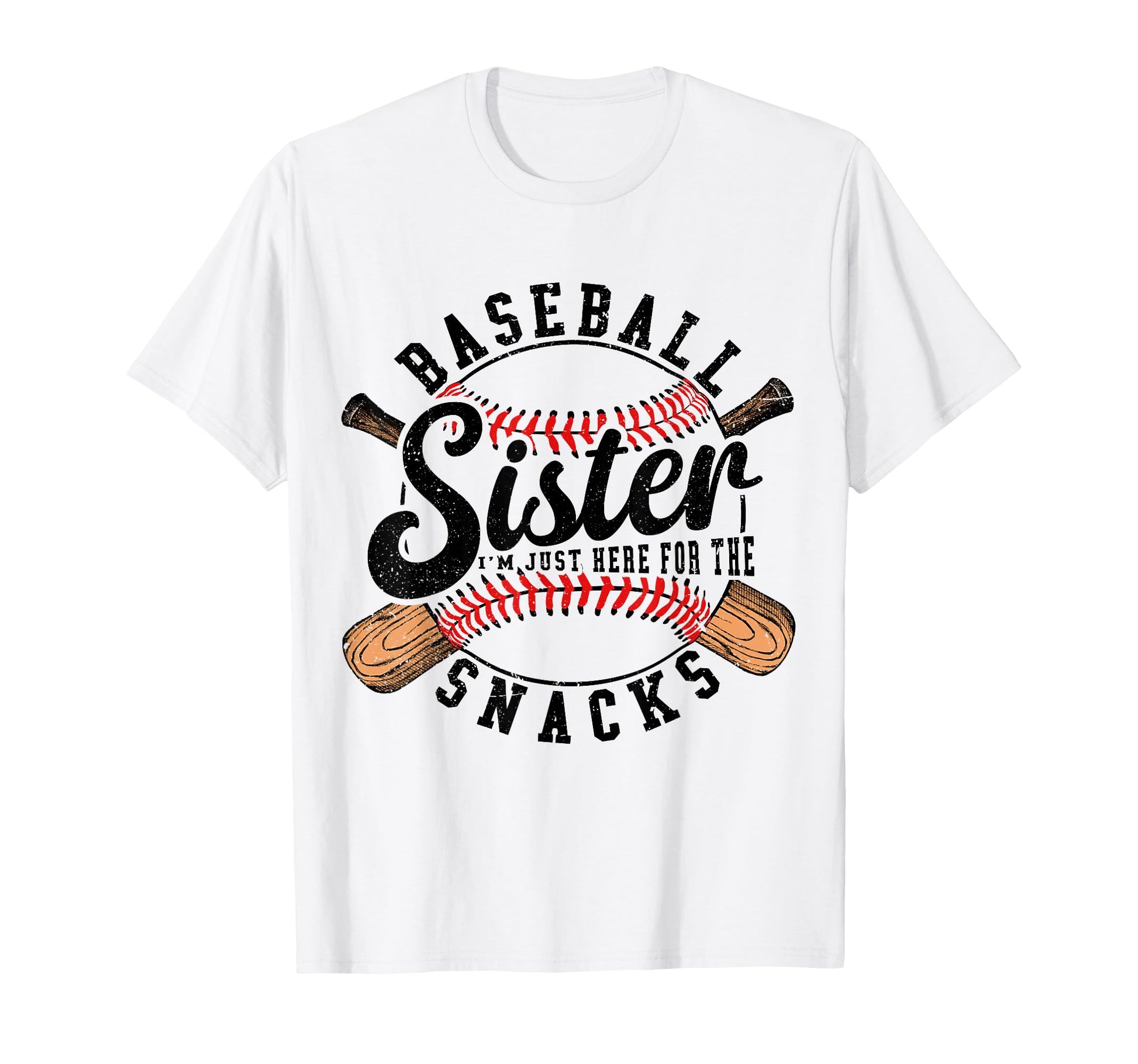 Baseball Sister Im Just Here Snacks T-Shirt - Custom Art Print Men Women - T-Shirt, Sweatshirt, Hoodie