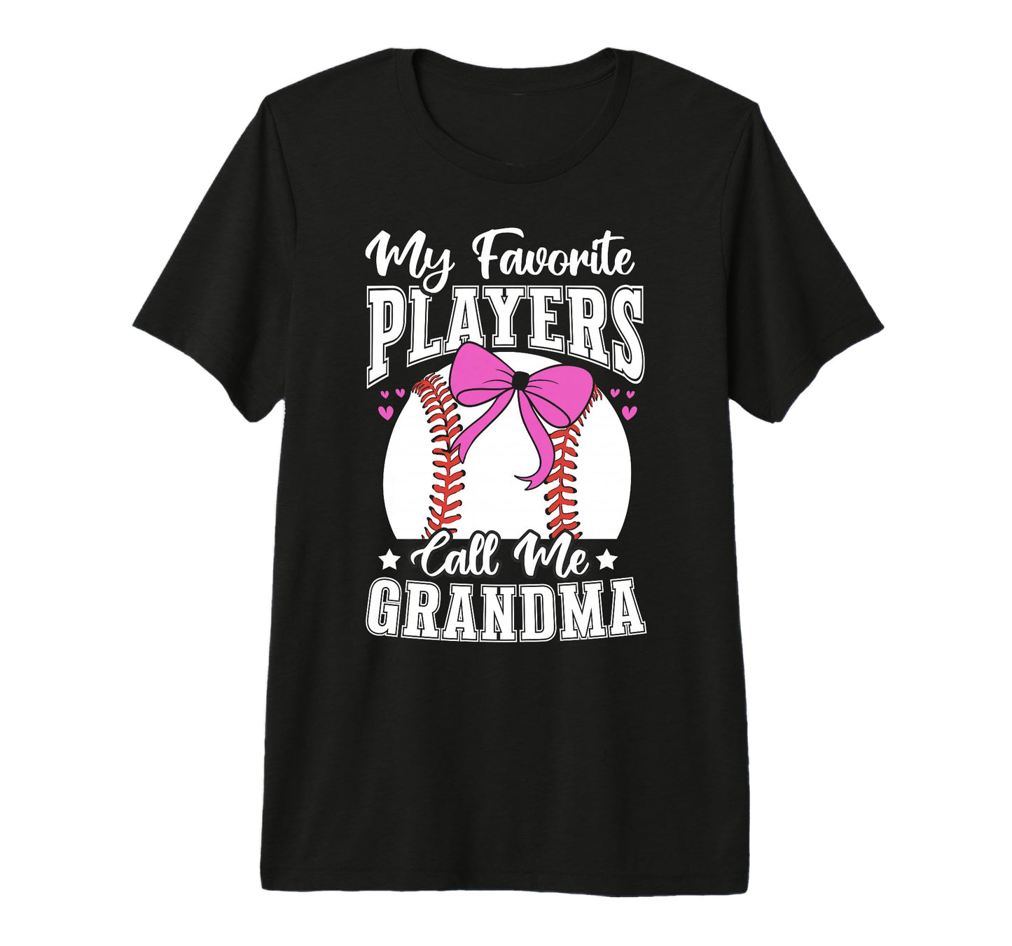 My Favorite Baseball Players Call Me T-Shirt - Unique Graphic Unisex - T-Shirt, Sweatshirt, Hoodie