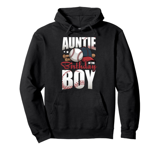 Auntie Birthday Matching Baseball Hoodie - Streetwear Style Men Women - T-Shirt, Sweatshirt, Hoodie