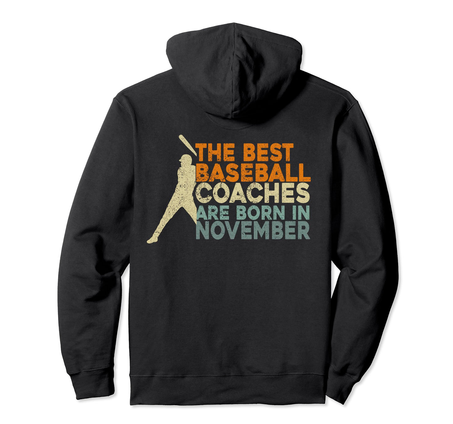 Baseball Coaching Birthday November Hoodie - Custom Art Print Unisex - T-Shirt, Sweatshirt, Hoodie