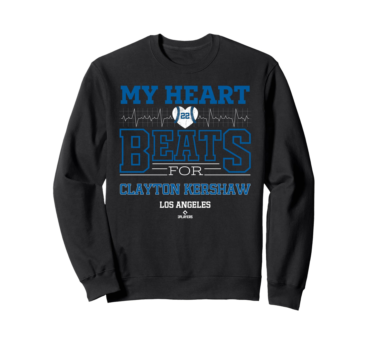 My Heart Beats Clayton Kershaw Sweatshirt - Fun Novelty Design Men Women - T-Shirt, Sweatshirt, Hoodie