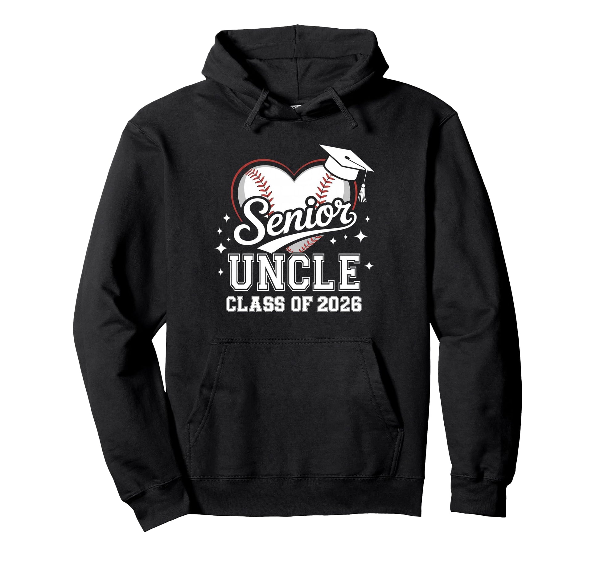 Senior Uncle Class 2026 Baseball Hoodie - Casual Everyday Wear Unisex - T-Shirt, Sweatshirt, Hoodie