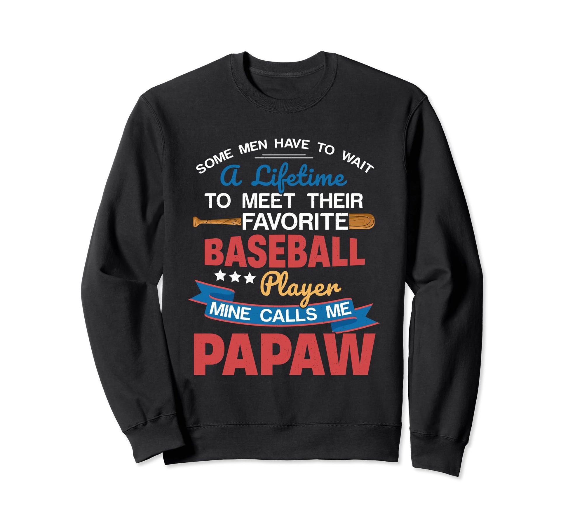 My Favorite Baseball Player Calls Sweatshirt - Novelty Apparel for Adults - T-Shirt, Sweatshirt, Hoodie