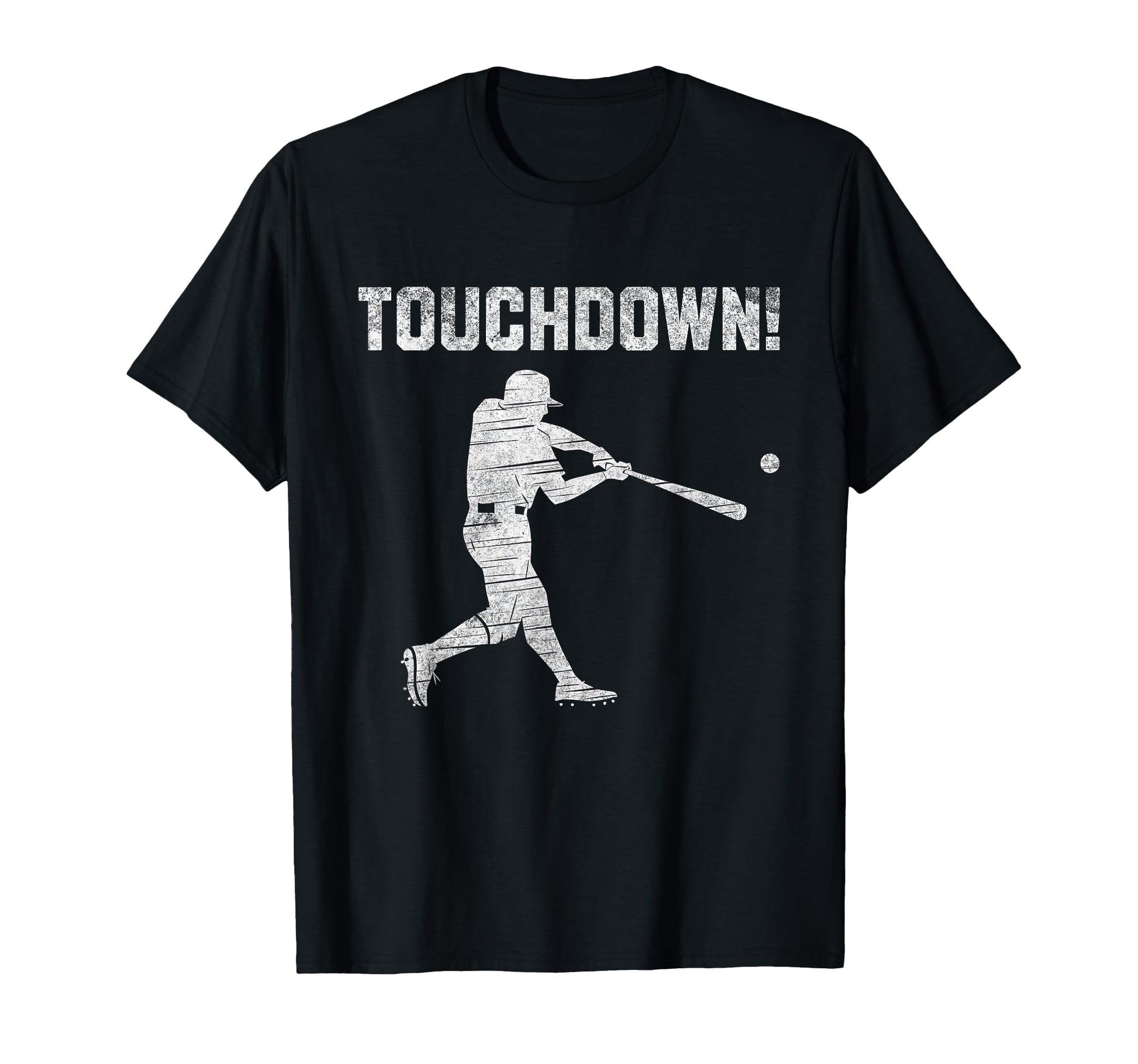 Touchdown Baseball Touch Down Funny T-Shirt - Fun Novelty Design Men Women - T-Shirt, Sweatshirt, Hoodie