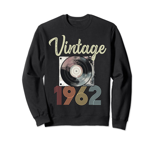 1962 Vinyl Record Player 62Nd Sweatshirt - Streetwear Style for Adults - T-Shirt, Sweatshirt, Hoodie