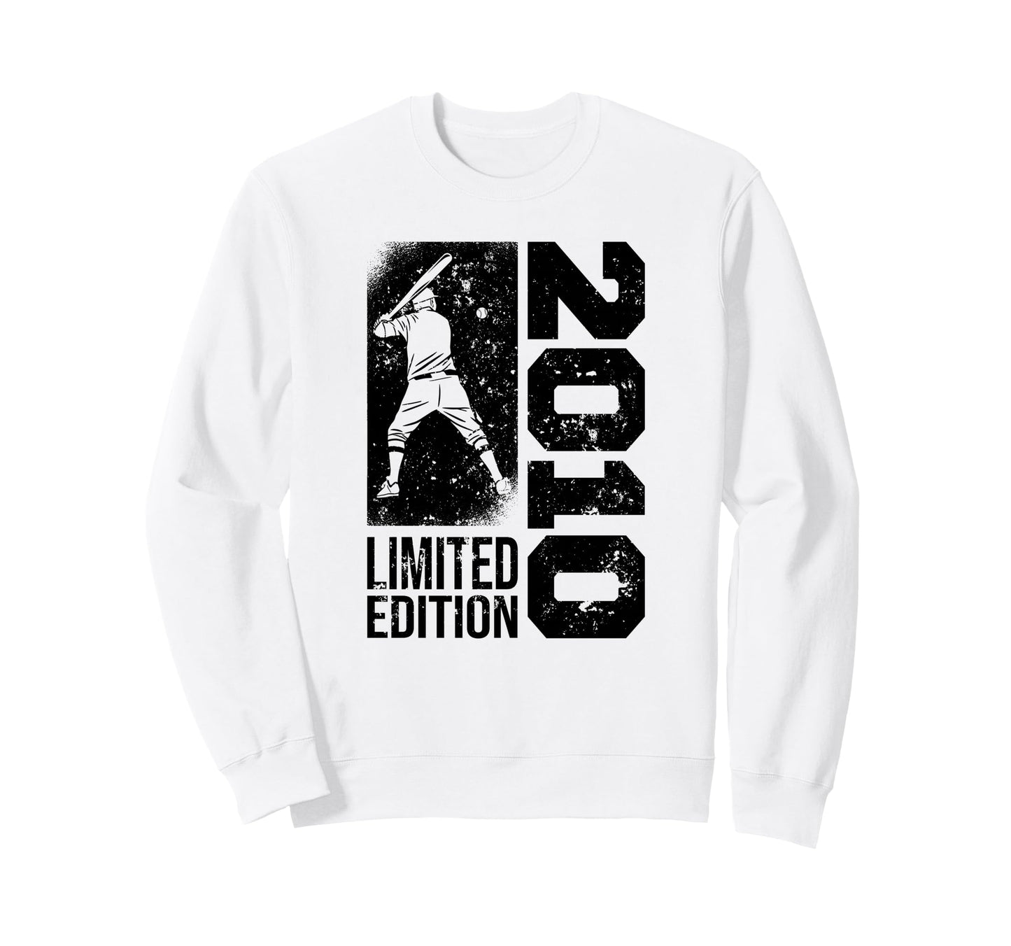 Baseball Player Born 2010 Sweatshirt - Casual Everyday Wear Unisex - T-Shirt, Sweatshirt, Hoodie
