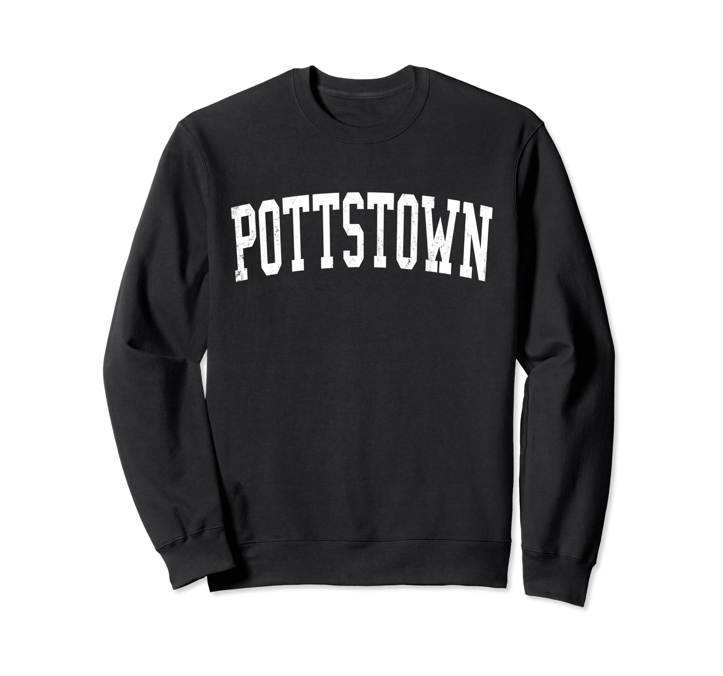 Pottstown Pa Distressed White Varsity Sweatshirt - Graphic Print Unisex - T-Shirt, Sweatshirt, Hoodie