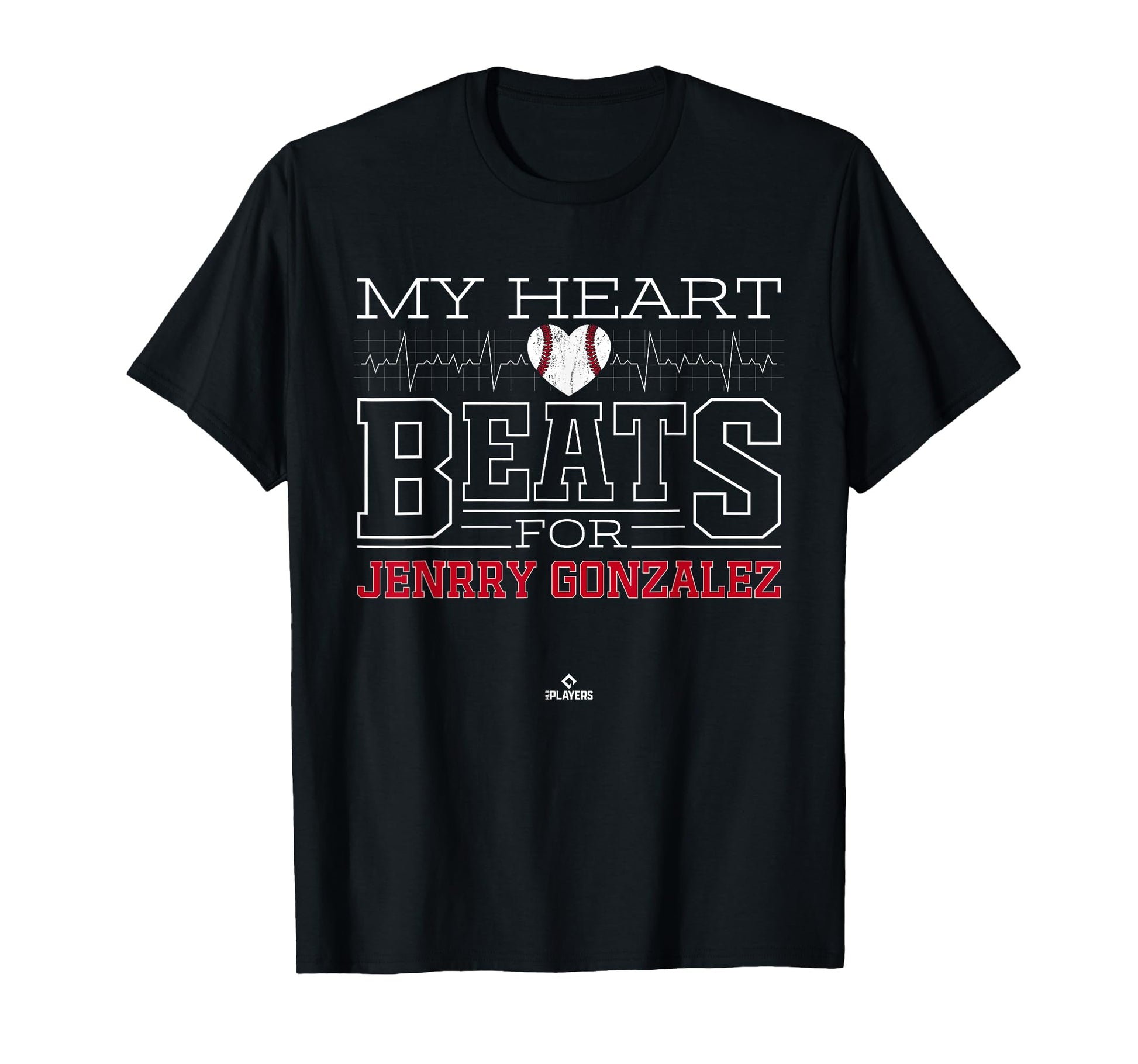 My Heart Beats Jenrry Gonzalez Prospect T-Shirt - Novelty Apparel Unisex - T-Shirt, Sweatshirt, Hoodie