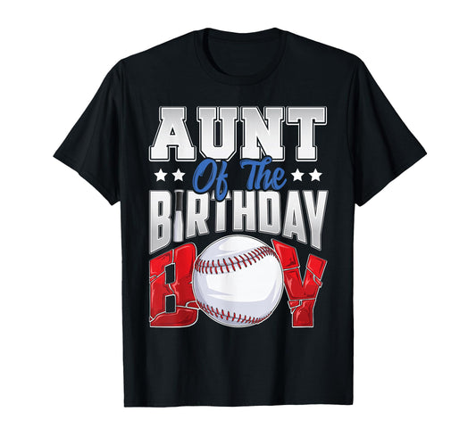 Aunt Baseball Birthday Family Baller B T-Shirt - Novelty Apparel Men Women - T-Shirt, Sweatshirt, Hoodie