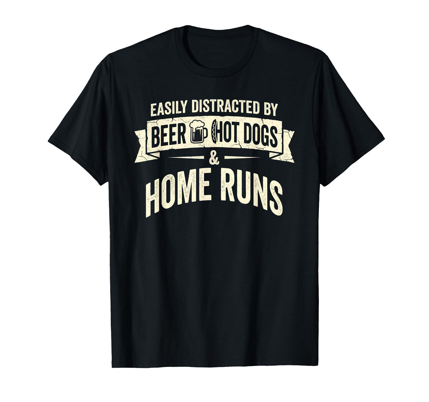 Easily Distracted Beer Hot Dogs Home T-Shirt - Casual Everyday Wear Unisex - T-Shirt, Sweatshirt, Hoodie