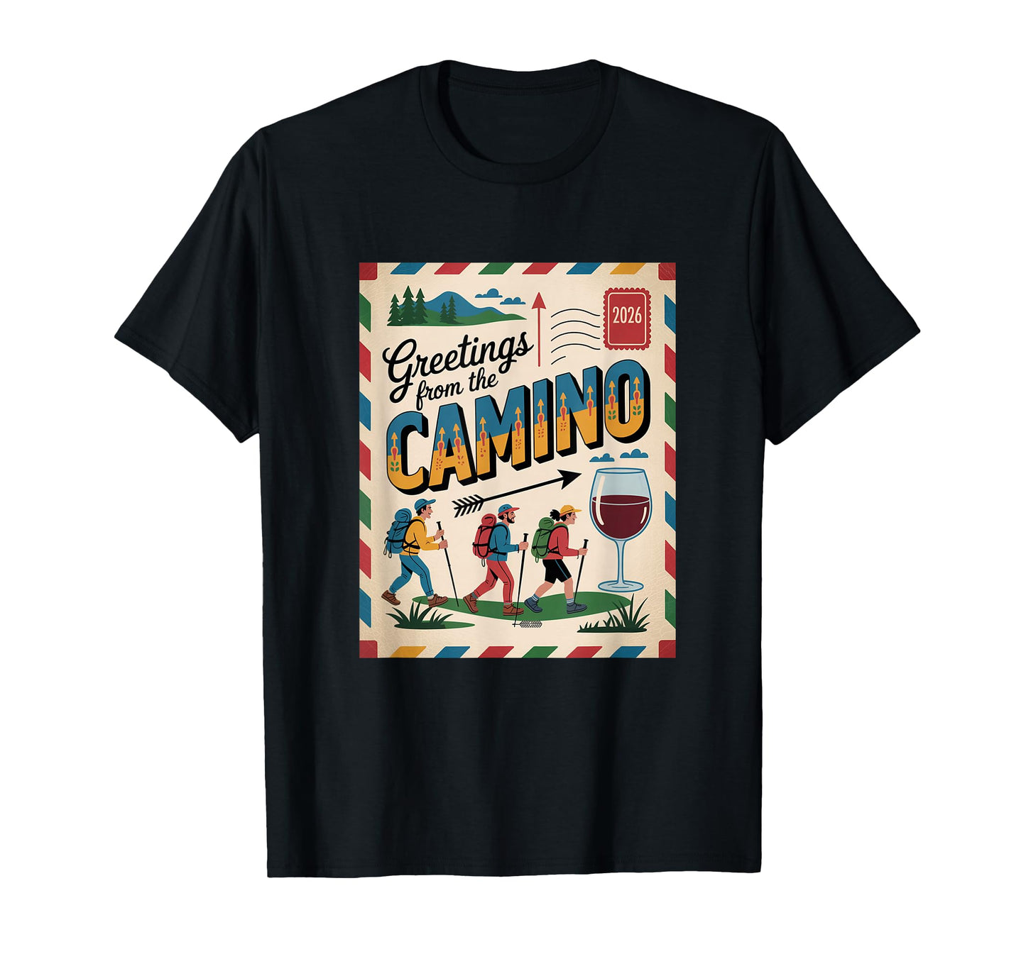 Camino 2026 Greetings Postcard Hiking St T-Shirt - Trendy Graphic Unisex - T-Shirt, Sweatshirt, Hoodie