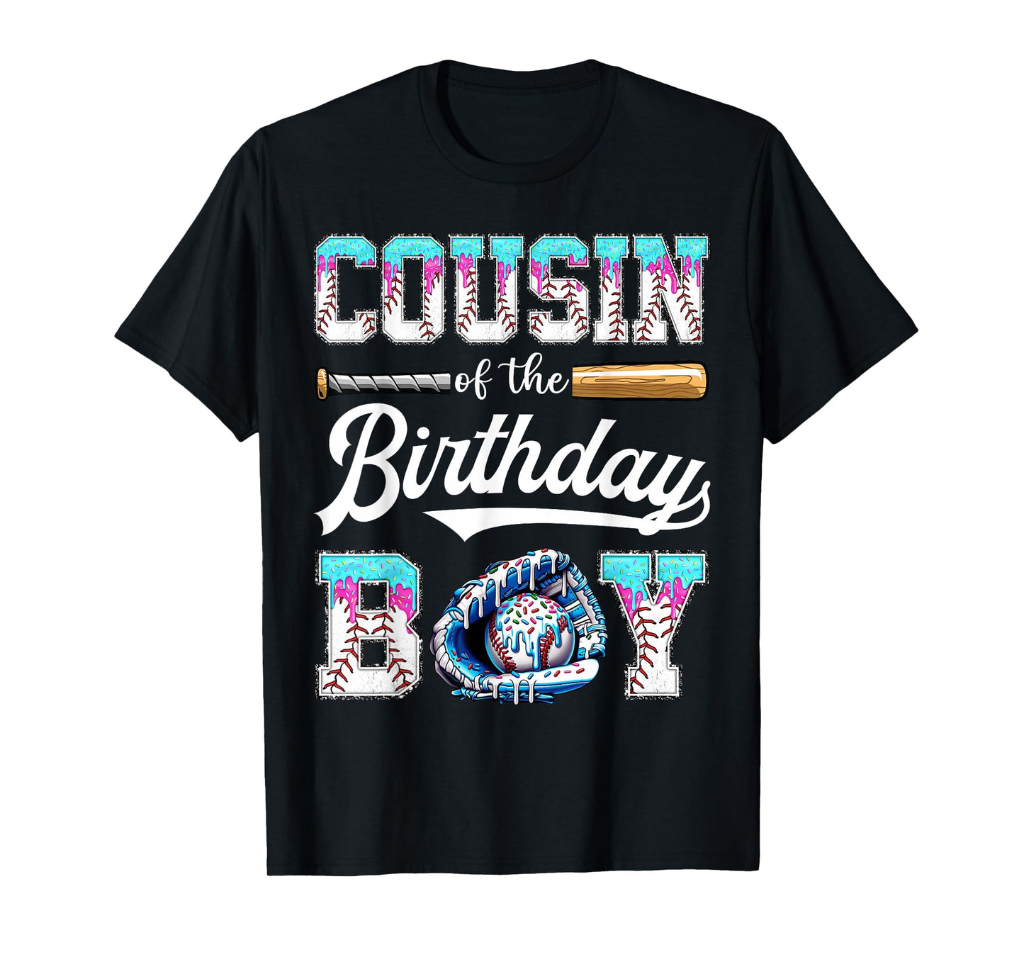 Cousin Birthday Baseball Ice Cream T-Shirt - Fun Novelty Design Men Women - T-Shirt, Sweatshirt, Hoodie