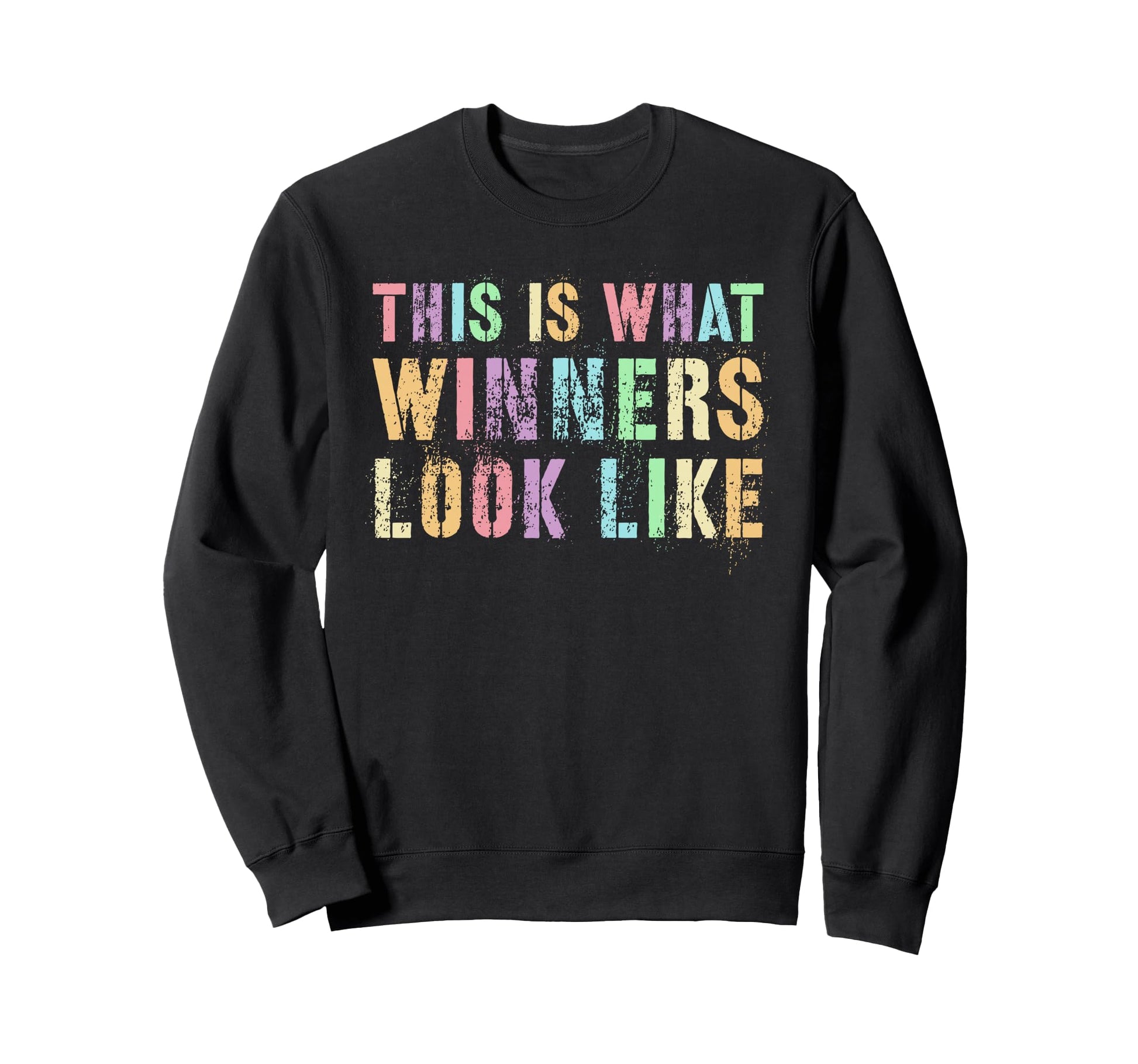 This What Winners Like Sweatshirt - Casual Everyday Wear for Adults - T-Shirt, Sweatshirt, Hoodie