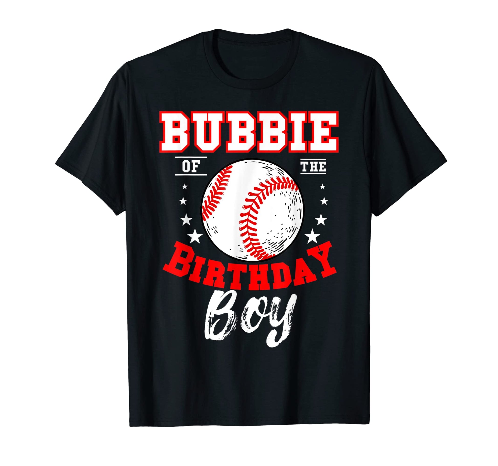Bubbie Birthday Baseball Theme Bday T-Shirt - Novelty Apparel for Adults - T-Shirt, Sweatshirt, Hoodie