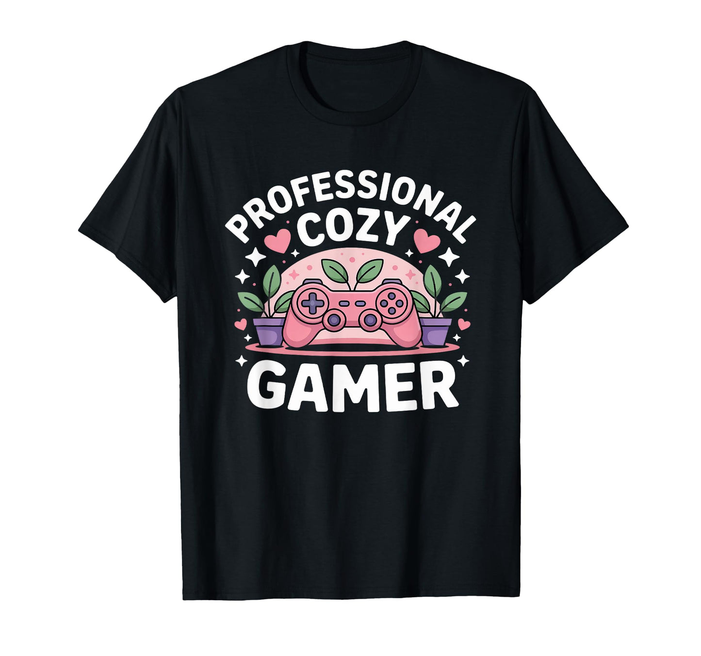 Professional Cozy Gaming Gamer T-Shirt - Trendy Graphic Unisex - T-Shirt, Sweatshirt, Hoodie