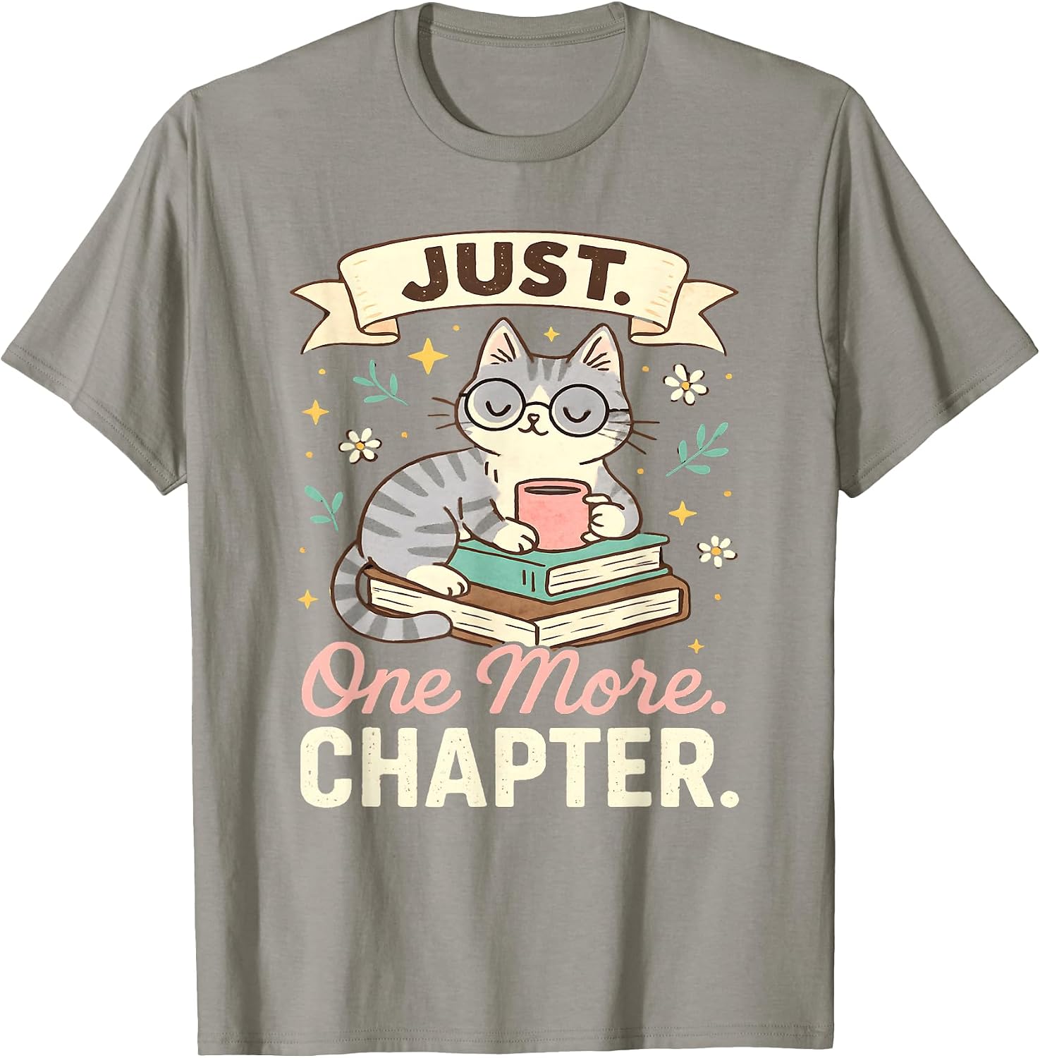 Book Lover Cute Cat Coffee Just 1 More Chapter Cozy - Adult & Kids T-Shirts, Sweatshirts & Hoodies apparel design preview 1