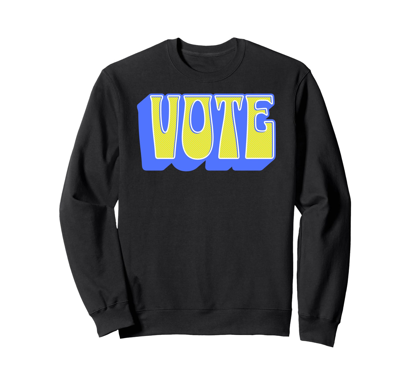 Vote Colorful Groovy Blue And Sweatshirt - Fun Novelty Design for Adults - T-Shirt, Sweatshirt, Hoodie