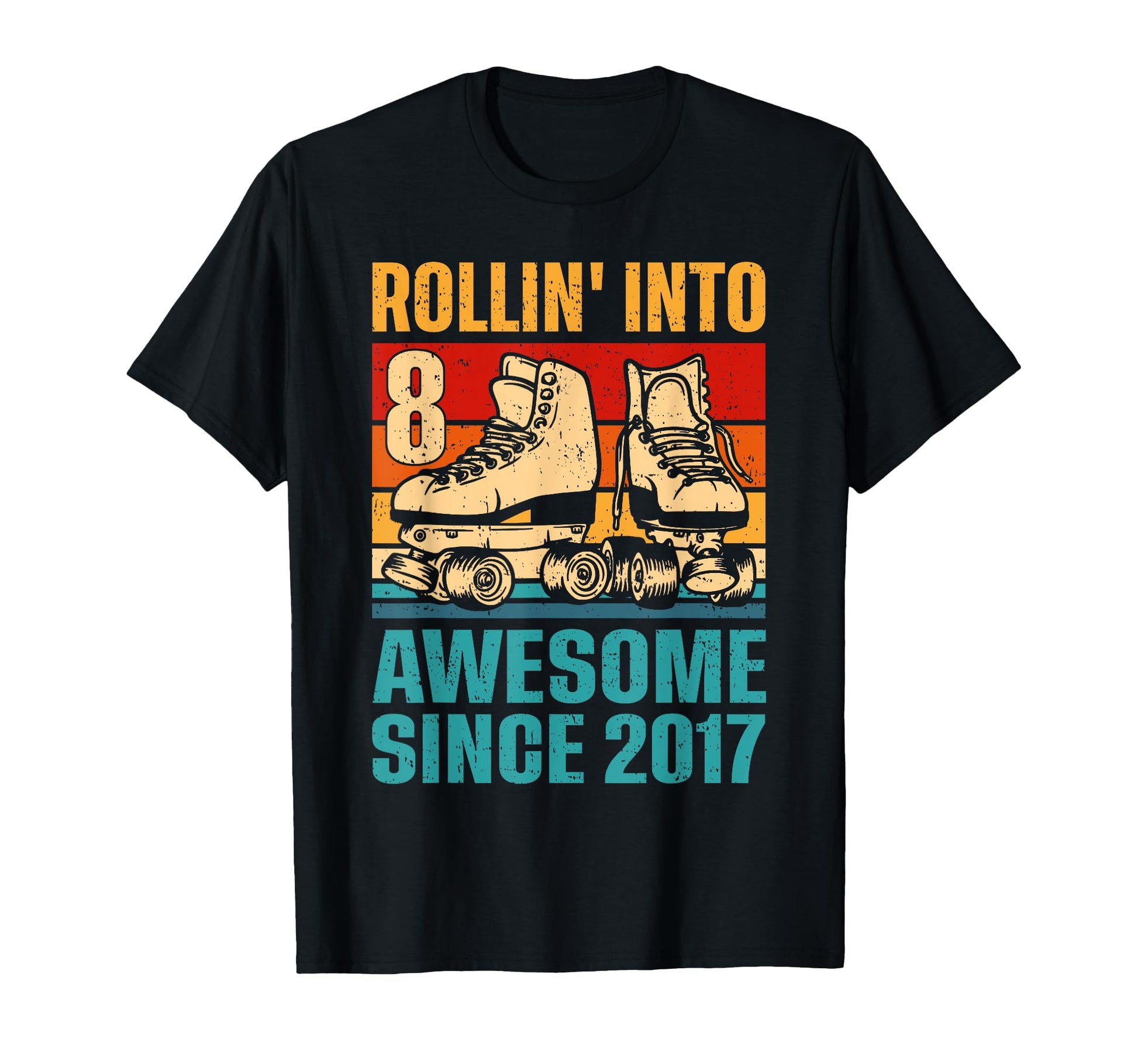 Rolling Into 8 Years Old Birthday T-Shirt - Custom Art Print Men Women - T-Shirt, Sweatshirt, Hoodie