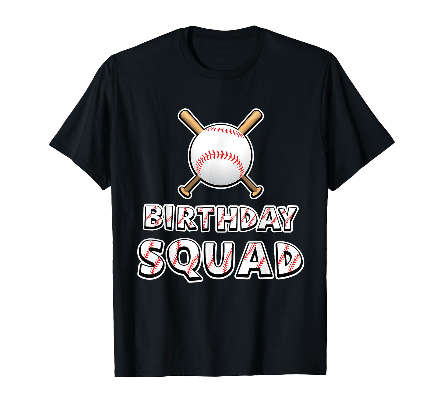 Birthday Squad Baseball Sport Team T-Shirt - Streetwear Style for Adults - T-Shirt, Sweatshirt, Hoodie