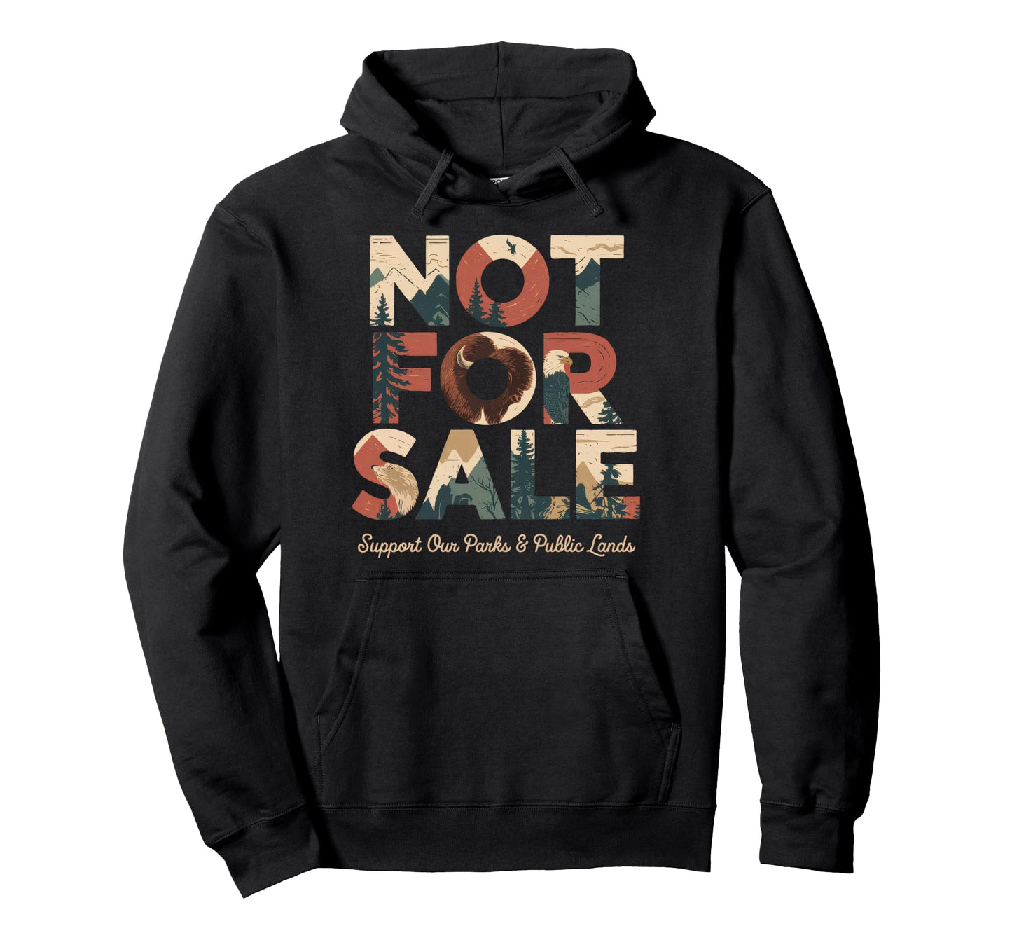 Not Sale Protect Our National Park Hoodie - Aesthetic Graphic Unisex - T-Shirt, Sweatshirt, Hoodie