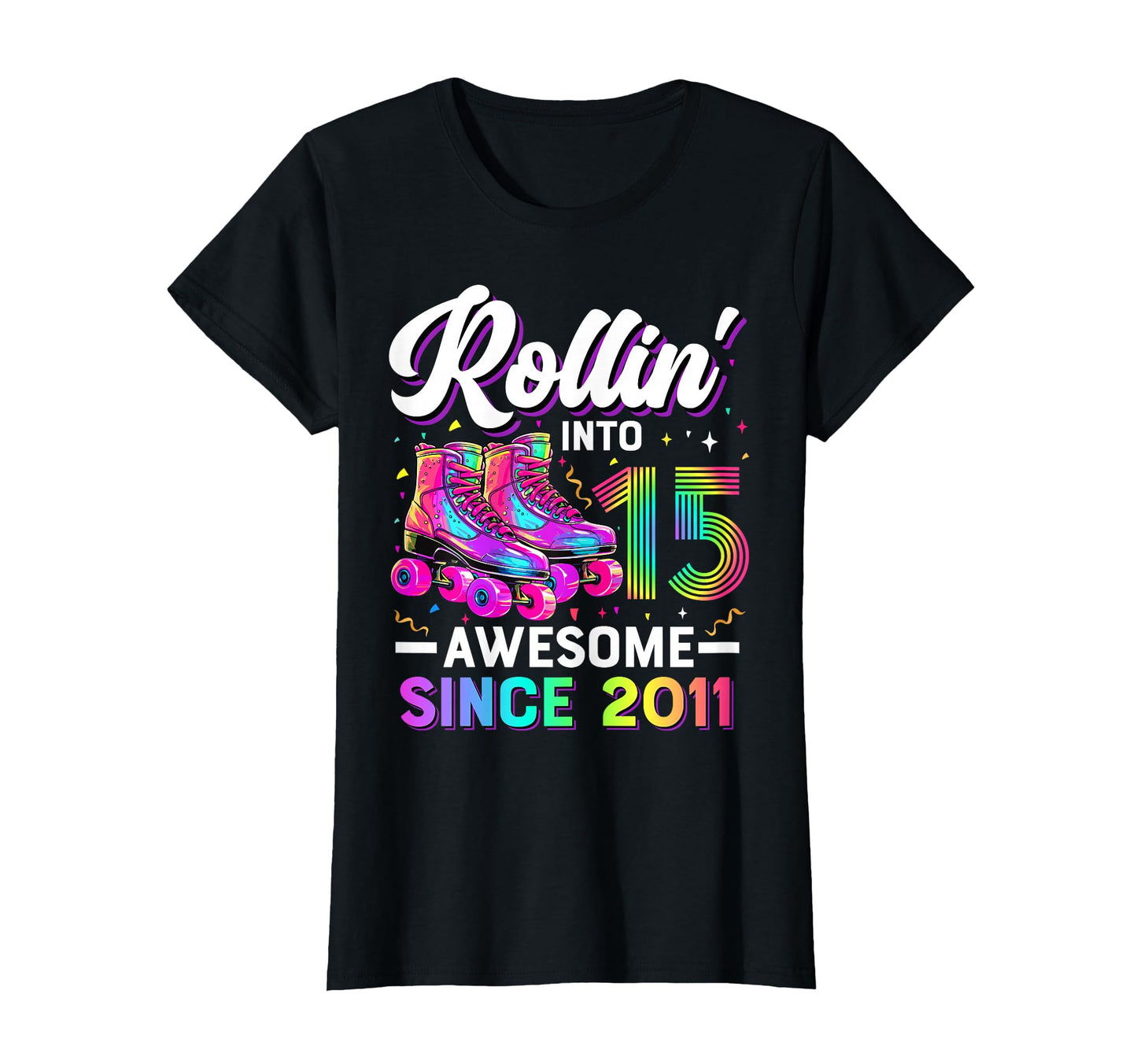 15Th Birthday 15 Year Old Roller Skate T-Shirt - Unique Graphic for Adults - T-Shirt, Sweatshirt, Hoodie