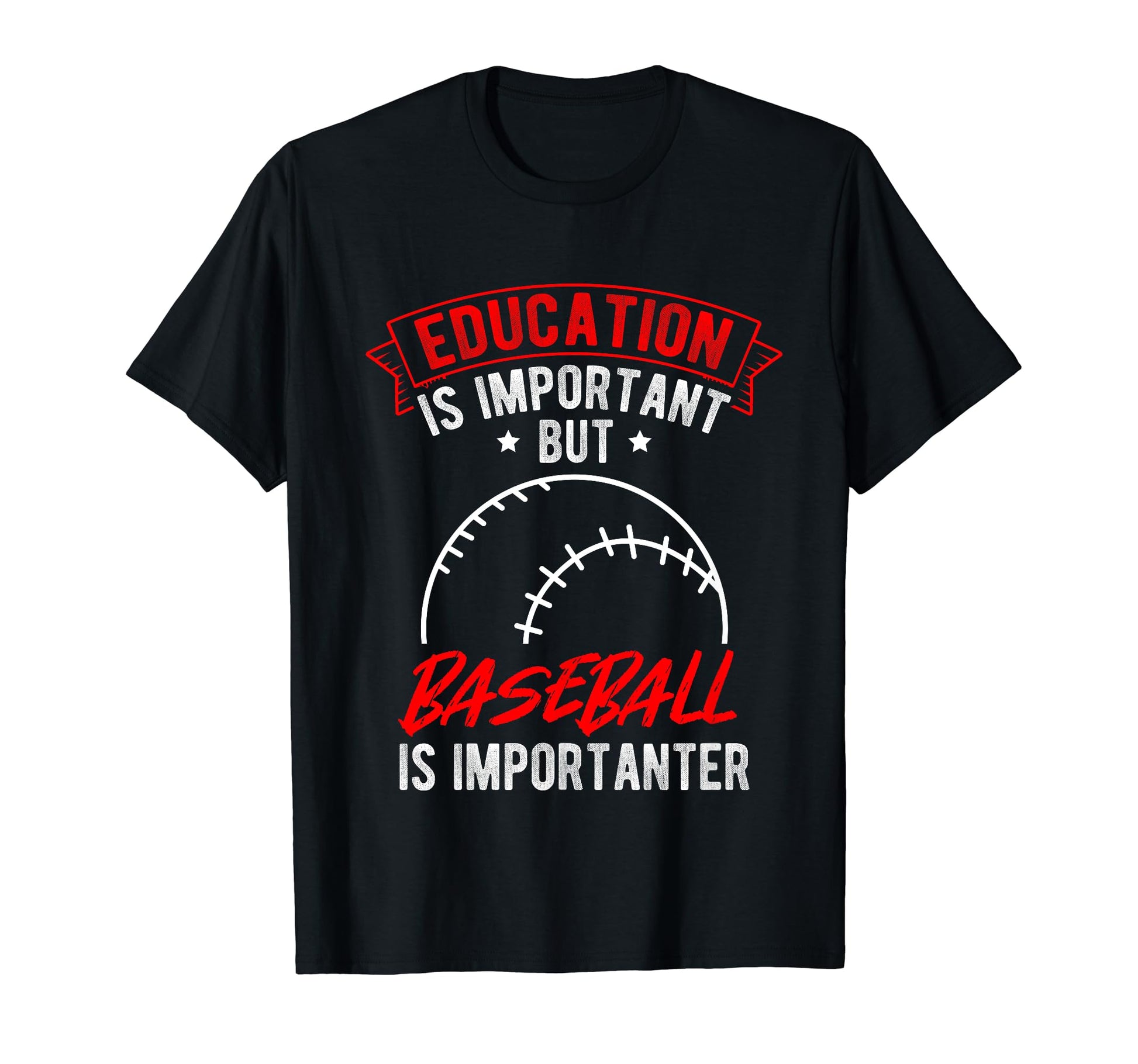 Education Is Important But Baseball Is T-Shirt - Trendy Graphic for Adults - T-Shirt, Sweatshirt, Hoodie